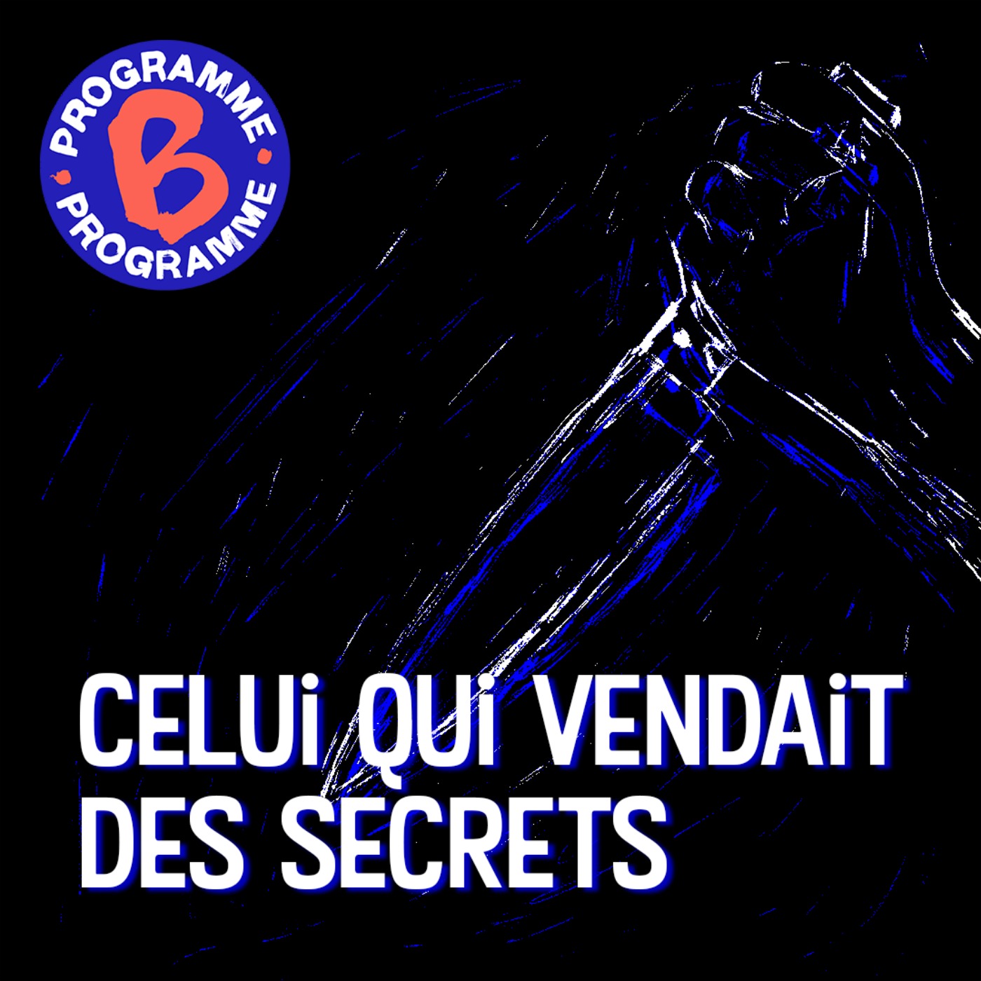cover art for Traîtres : celui qui vendait des secrets 