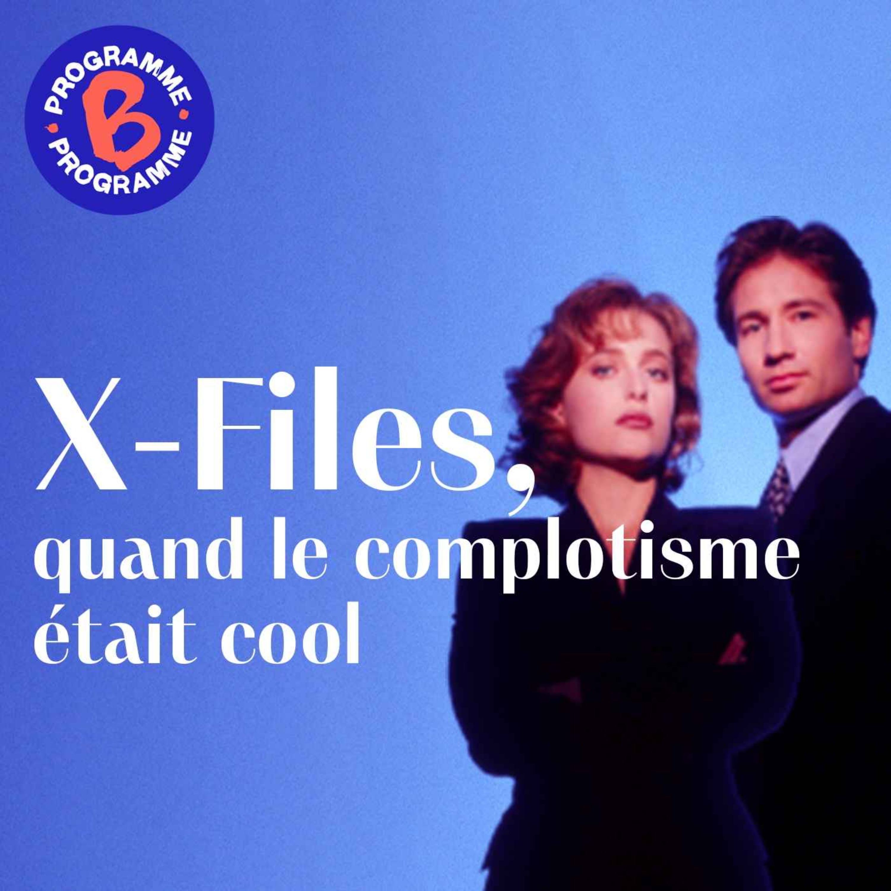 cover art for X-Files, quand le complotisme était cool