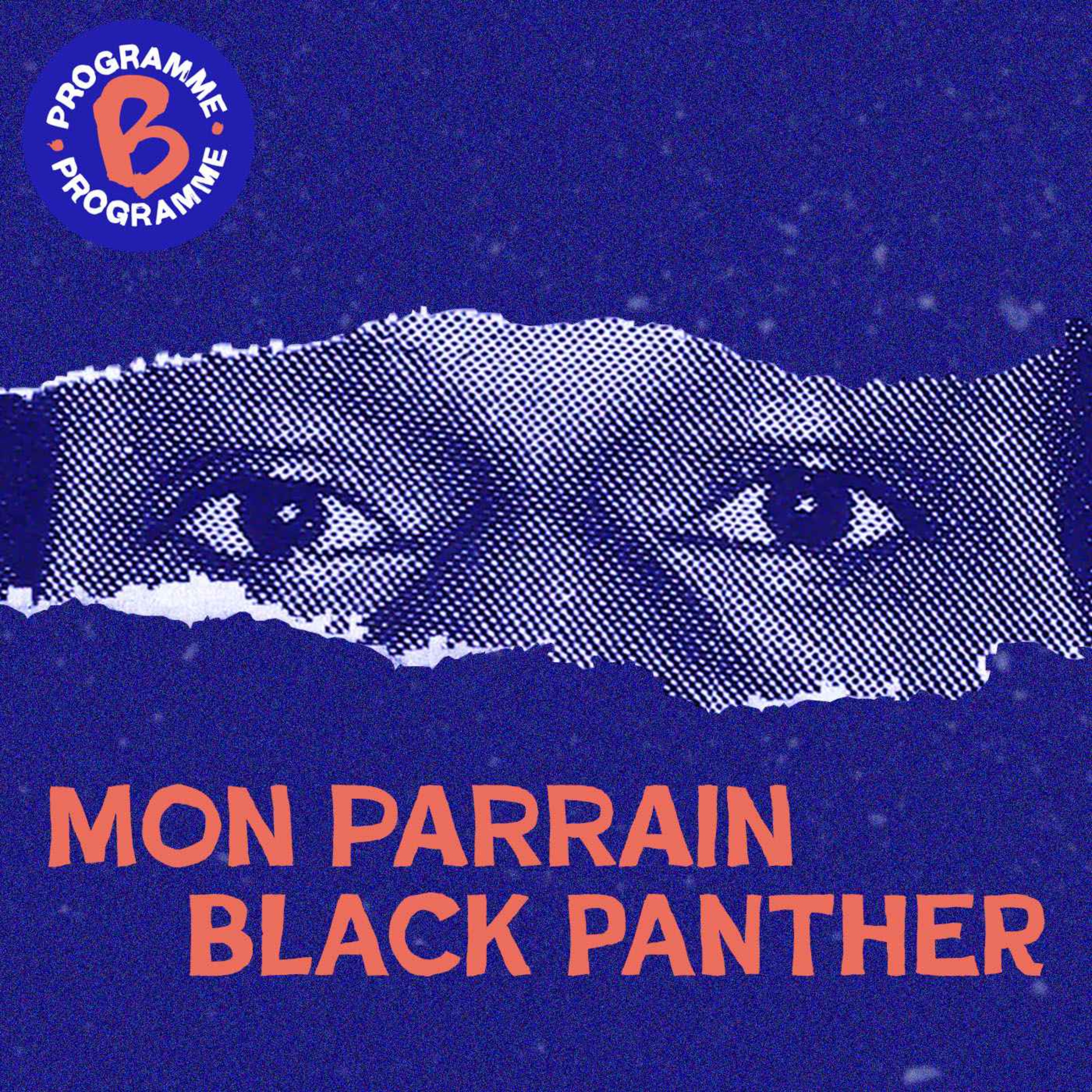 cover art for Mon parrain, Black Panther - Épisode 4