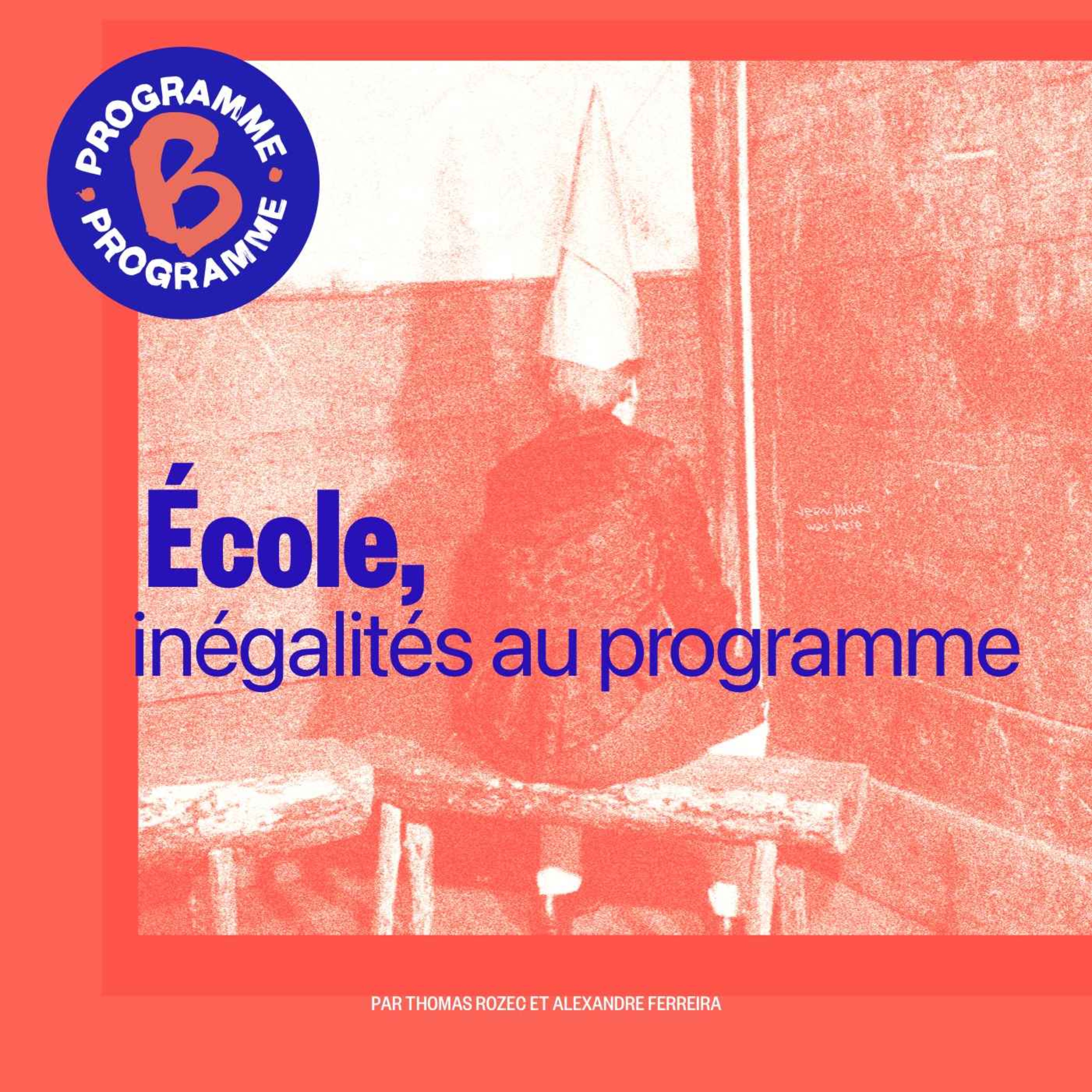 cover art for École, inégalités au programme | 2/3 
