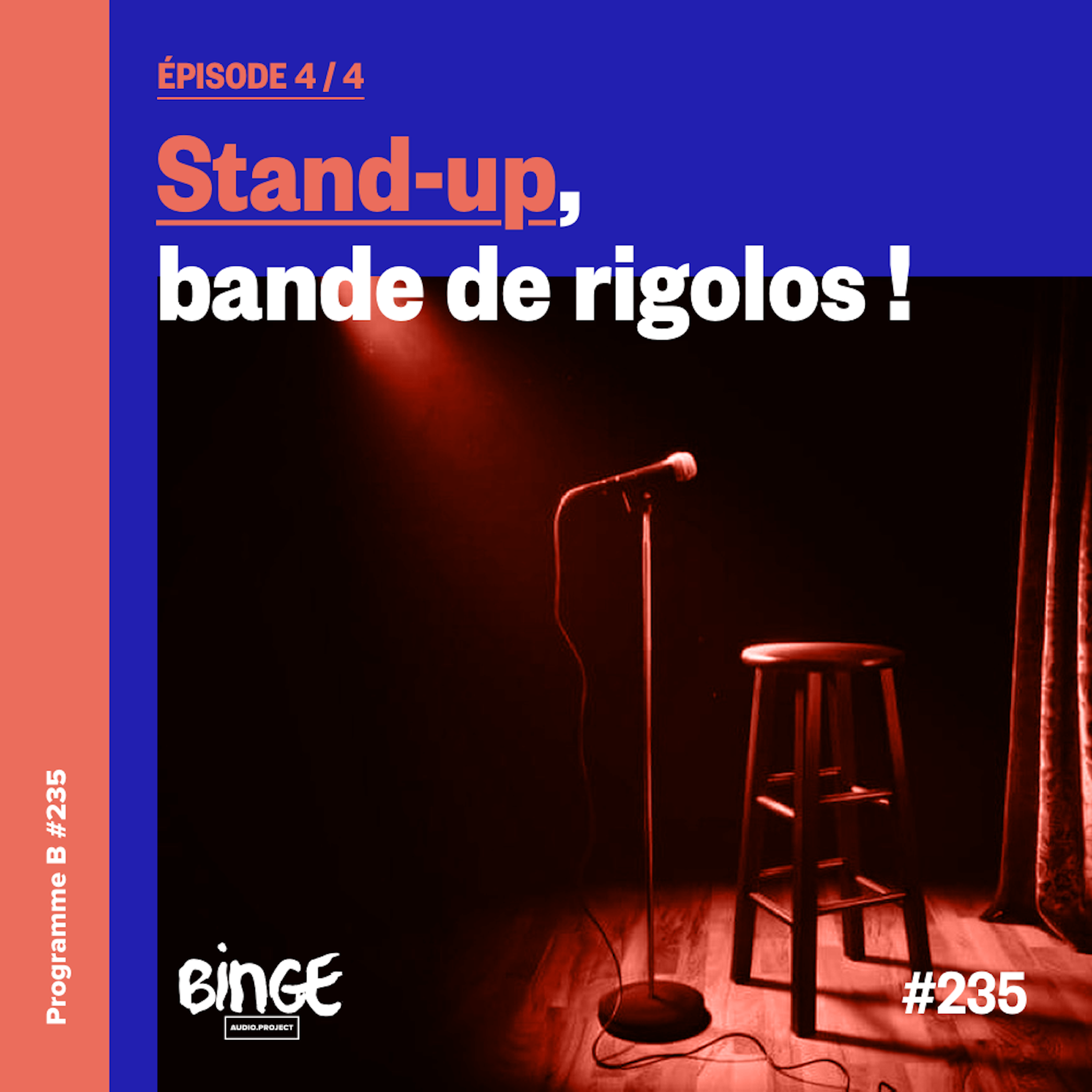 cover art for Stand-up, bande de rigolos ! | Épisode 4