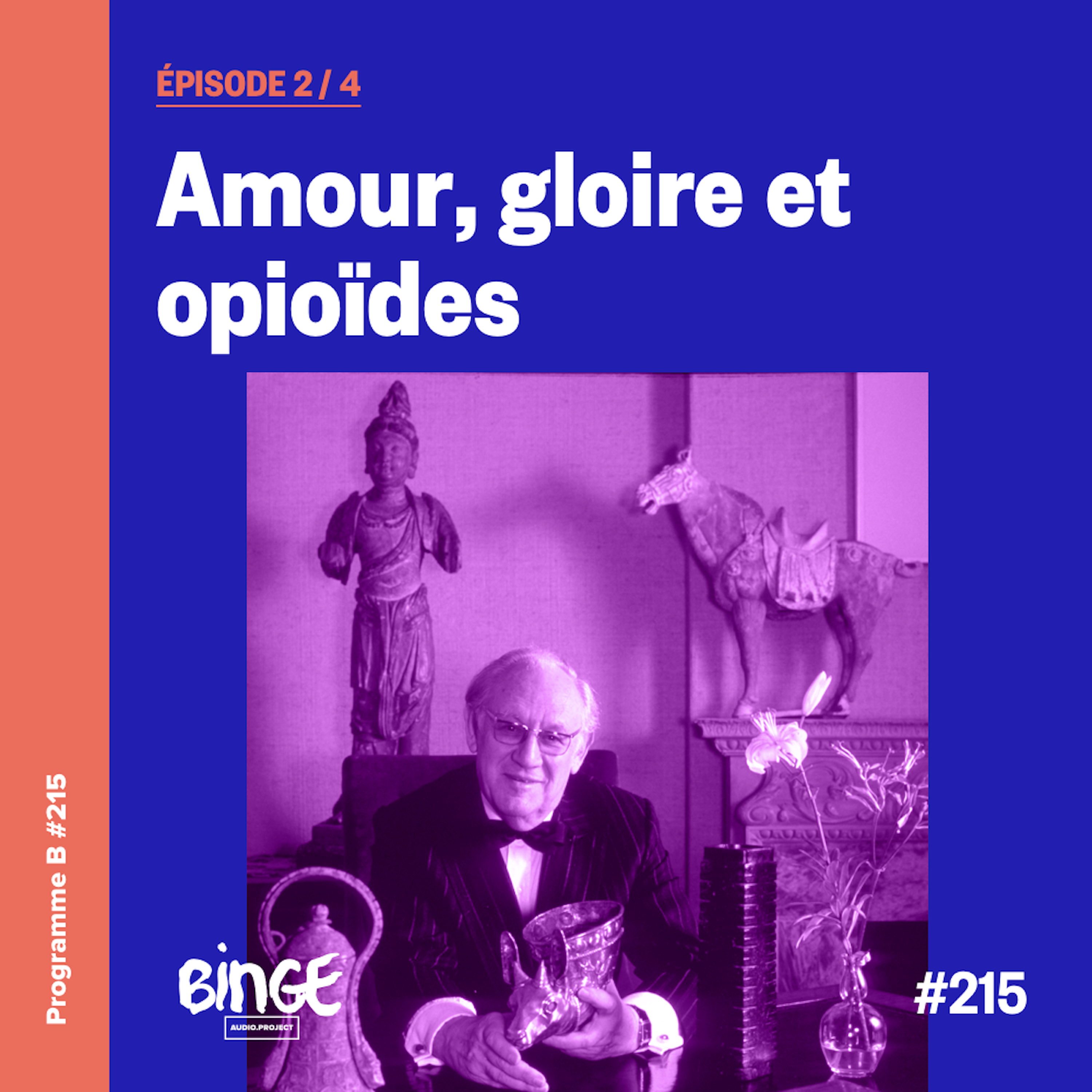 cover art for Amour, gloire et opioïdes | Épisode 2