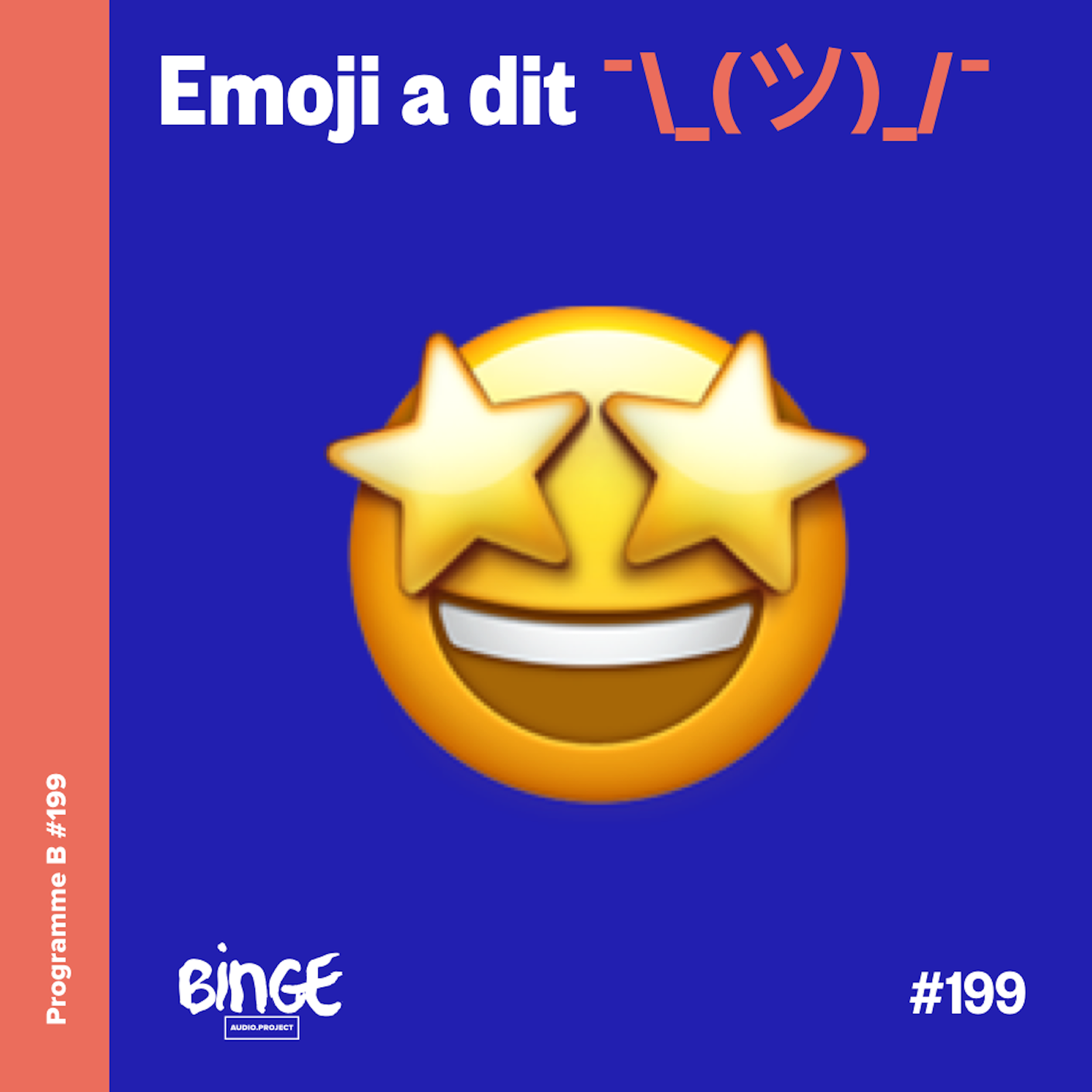 cover art for Emoji a dit ¯\_(ツ)_/¯