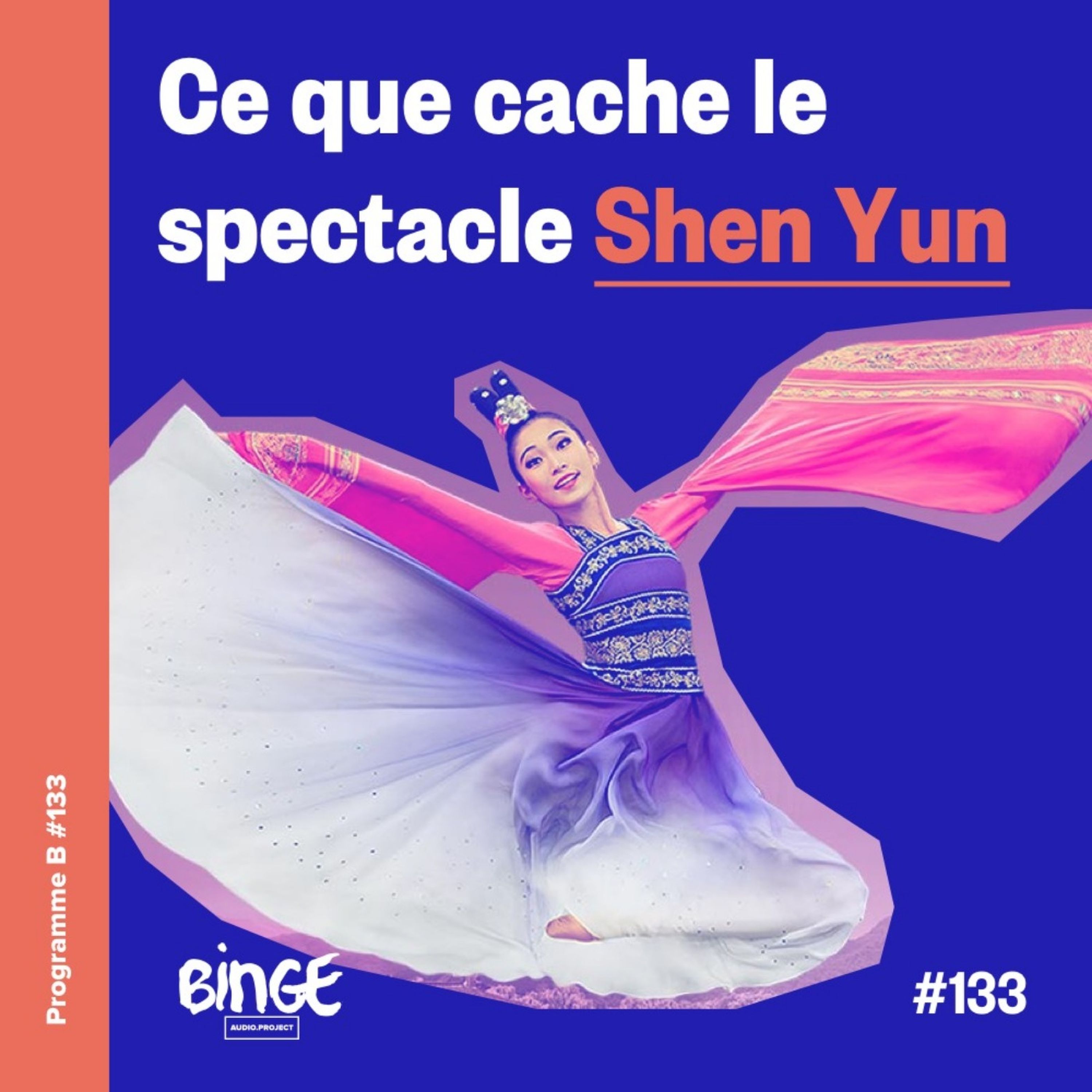 cover art for Ce que cache le spectacle Shen Yun