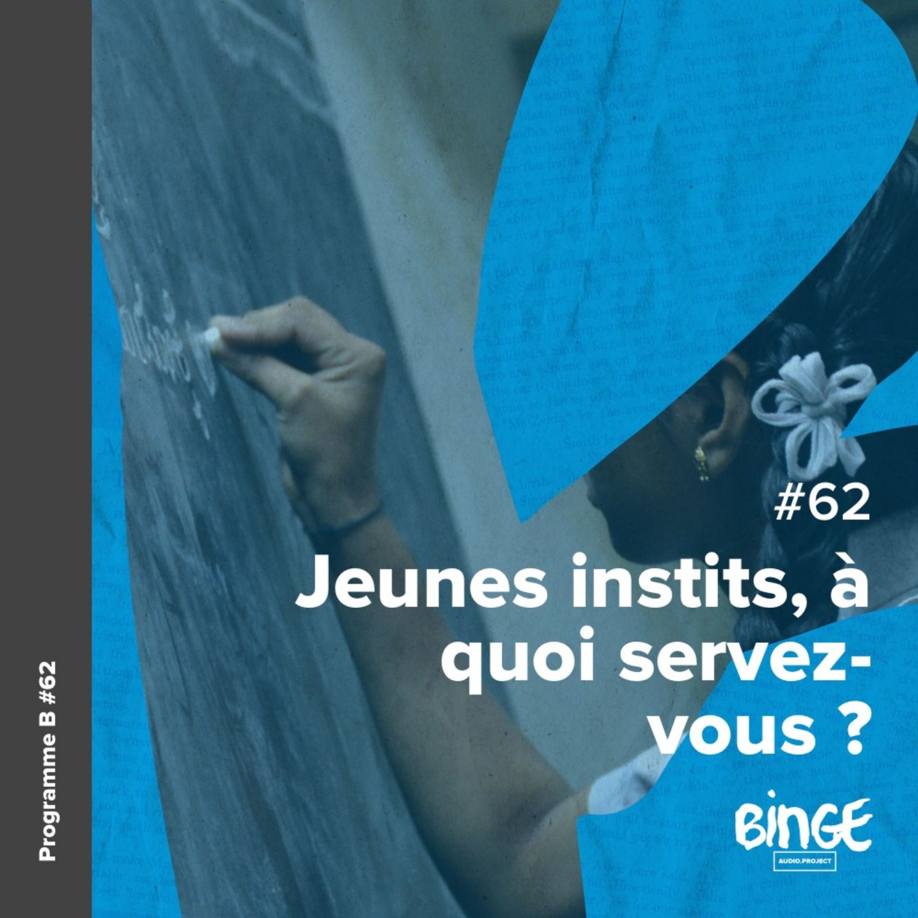 cover art for Jeunes instits, à quoi servez-vous ?