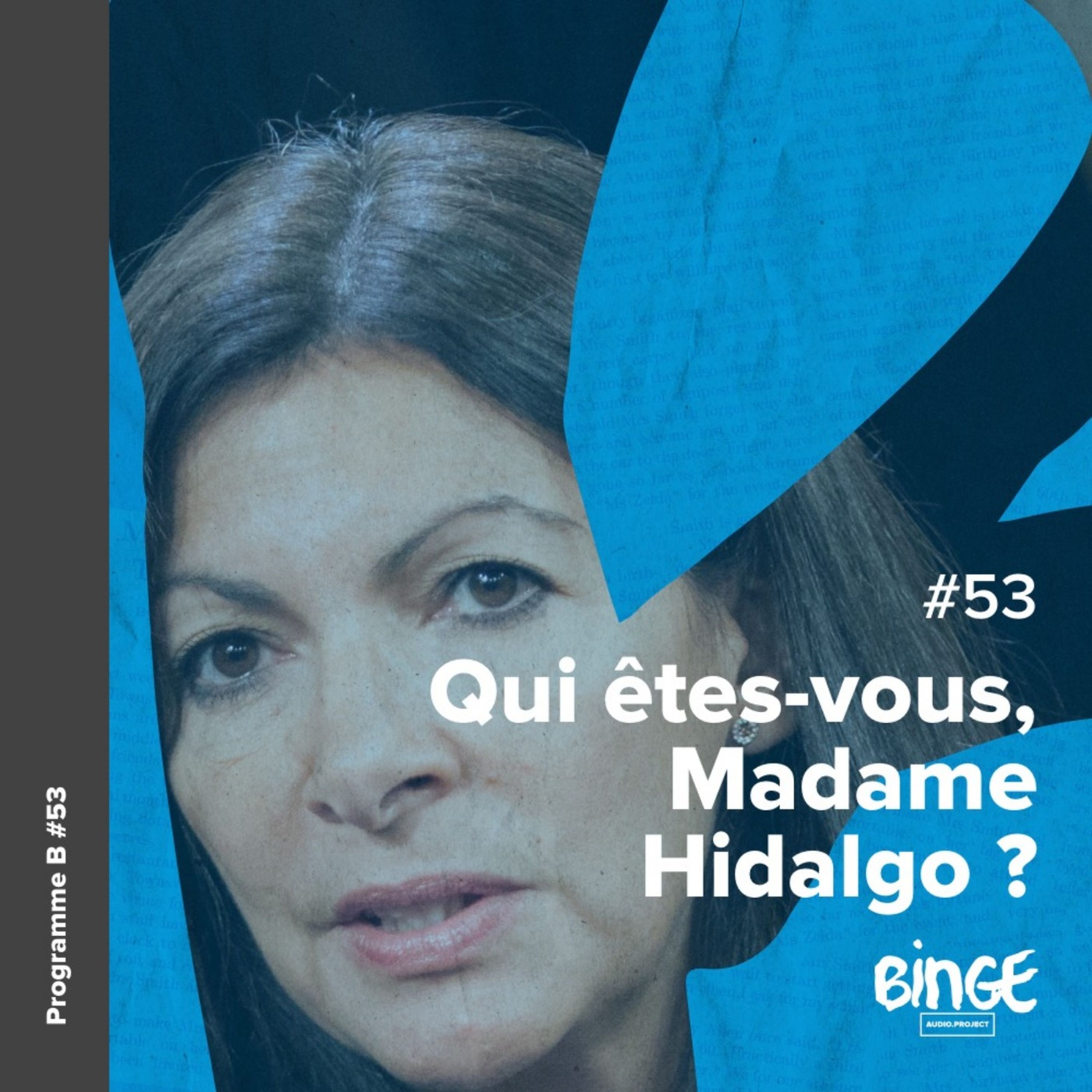 cover art for Qui êtes-vous, Madame Hidalgo ?
