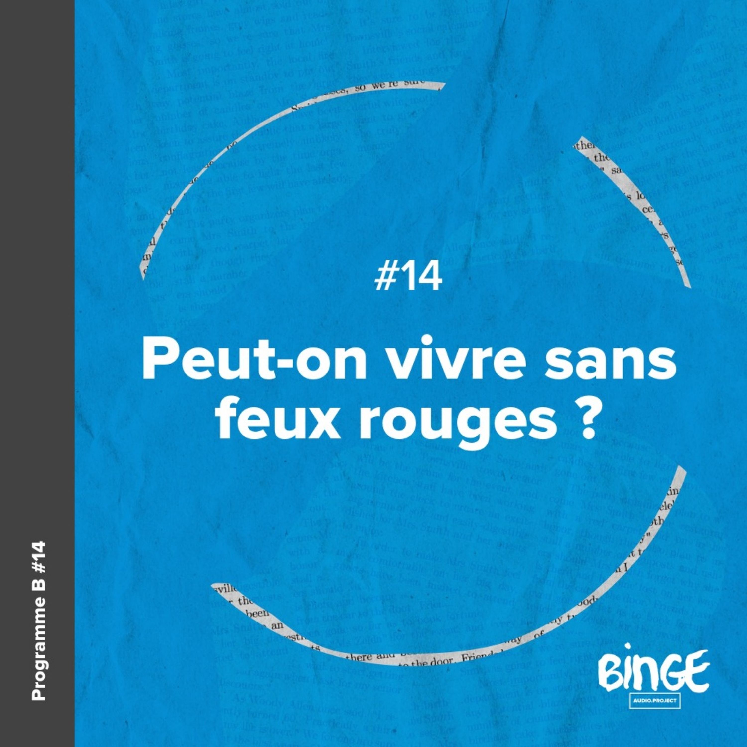 cover art for Peut-on vivre sans feux rouges ?