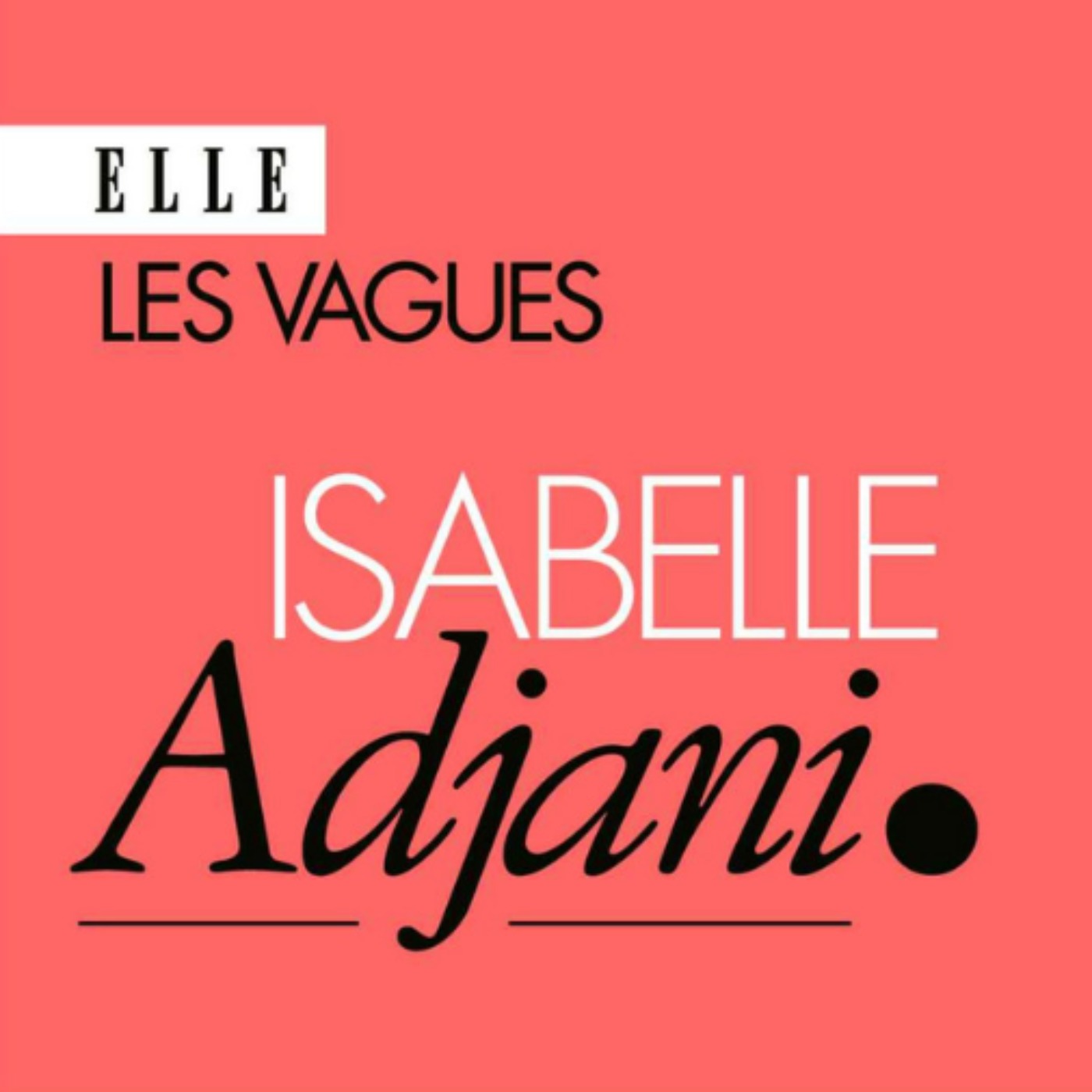cover art for Isabelle Adjani : « Impossible pour moi de me sentir à ma place quand la honte régnait à tous les étages »