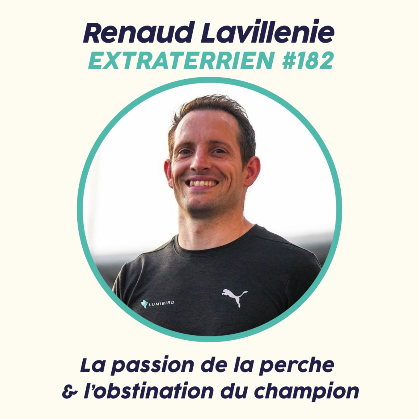 Renaud Lavillenie - L’obstination du champion