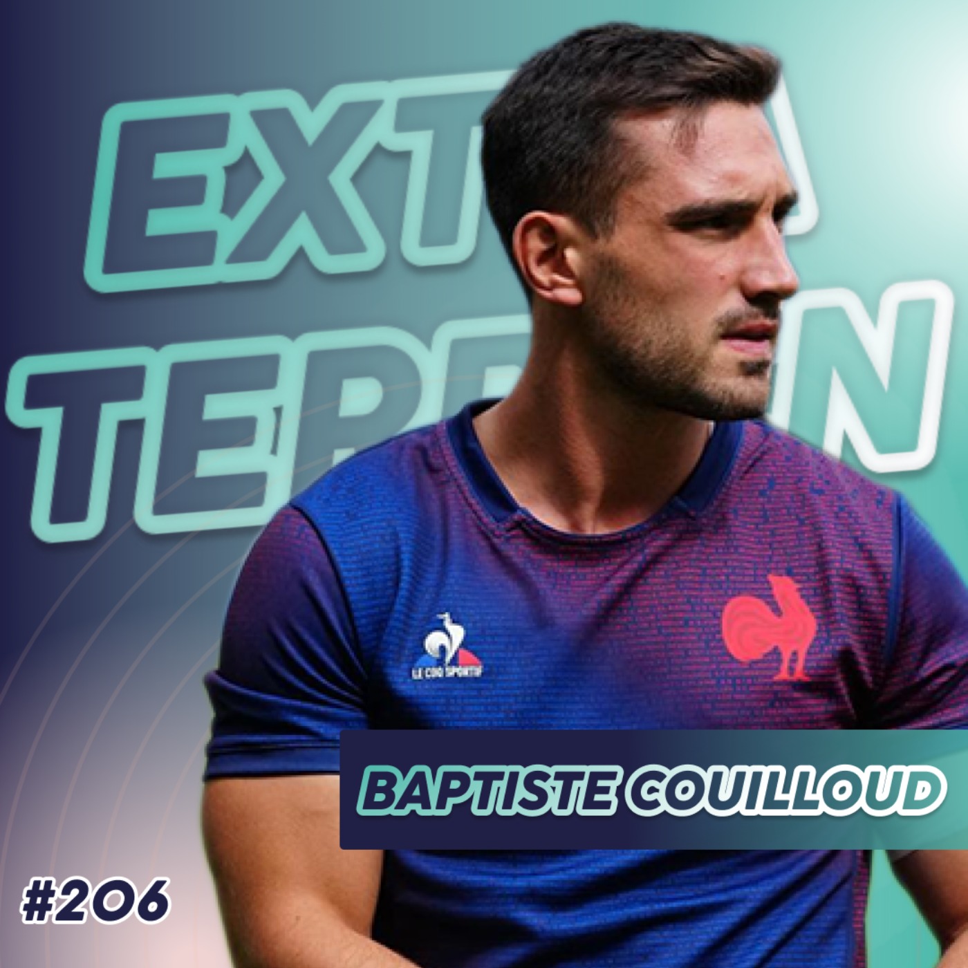Baptiste Couilloud – Le rugby et la fraternité dans la peau