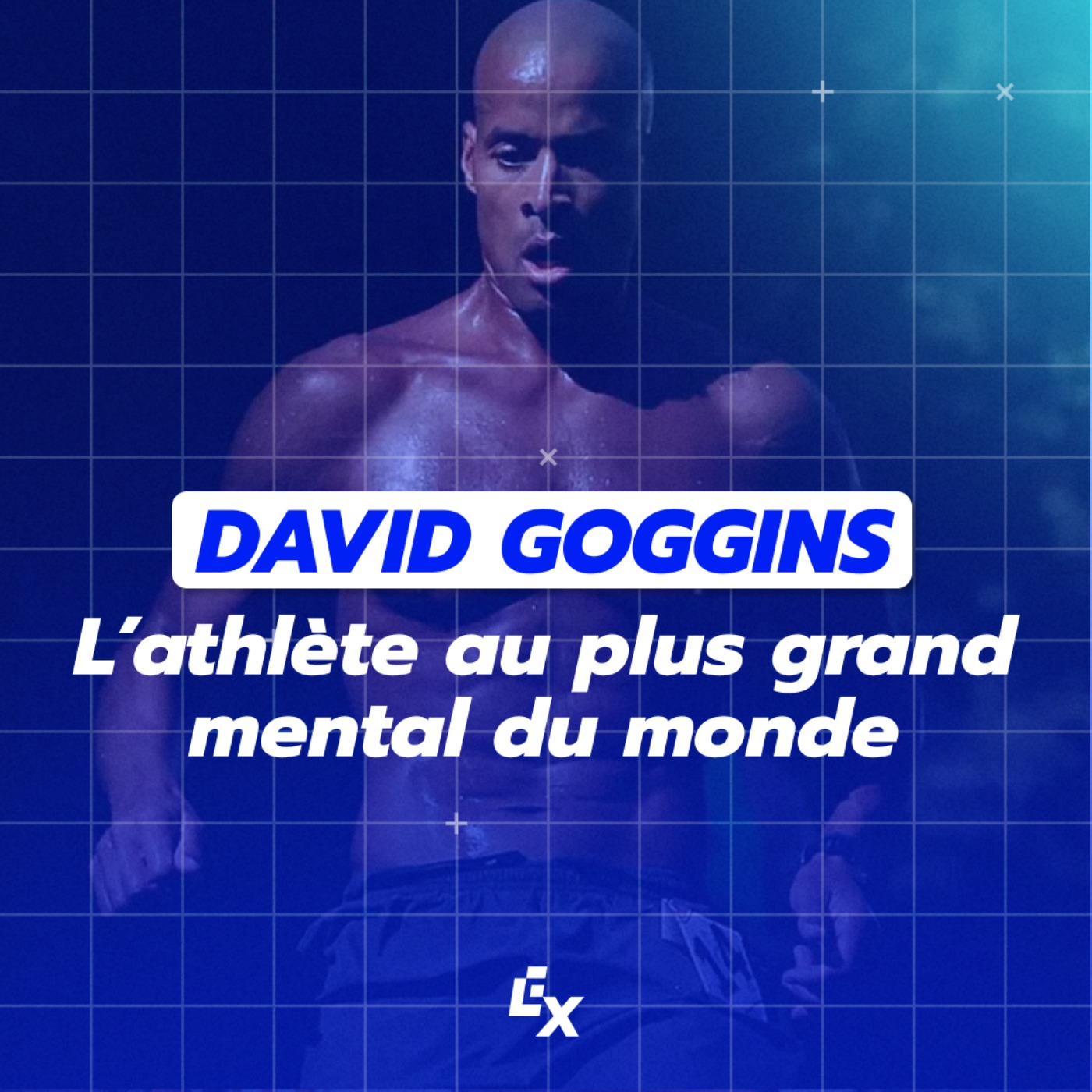 David Goggins - Mes 5 lecons de lâhomme avec le plus fort mental au monde