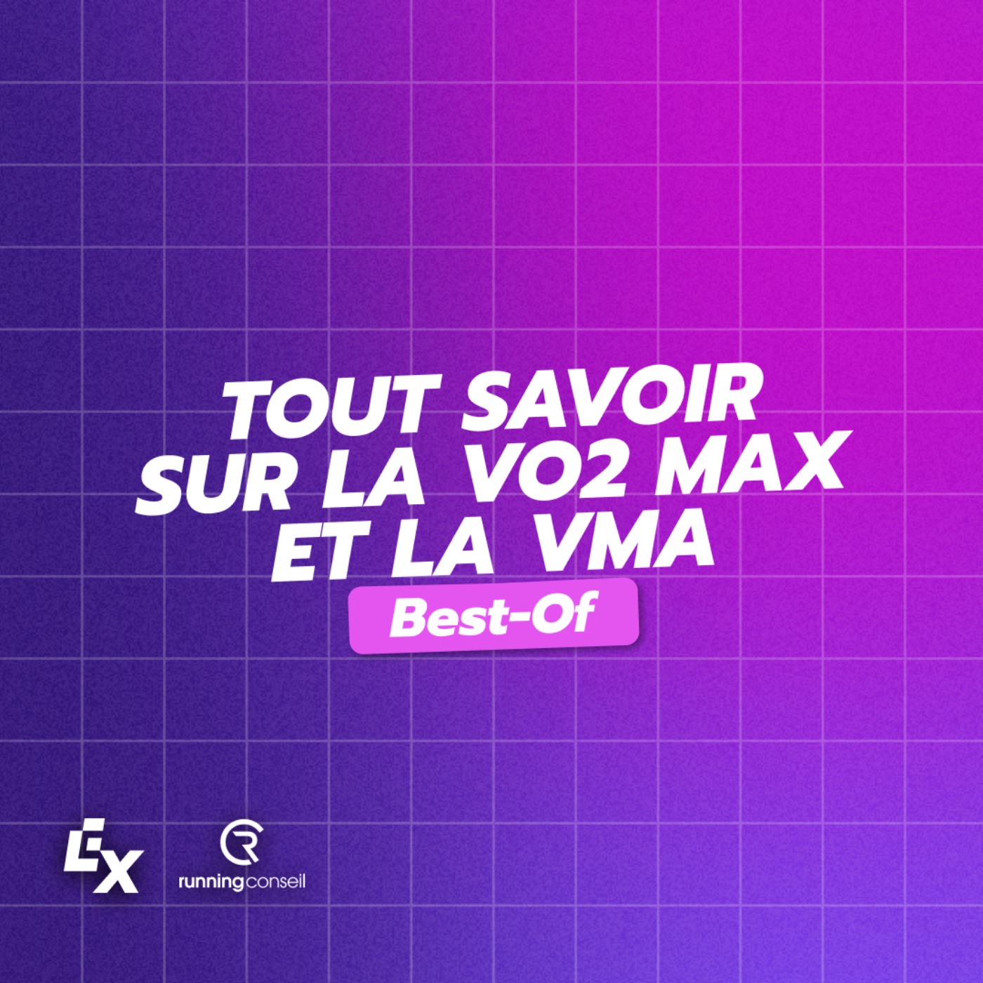 Extraterrien - Sport - BEST-OF : Tout savoir sur la VO2 Max et la VMA avec Running Conseil episode artwork