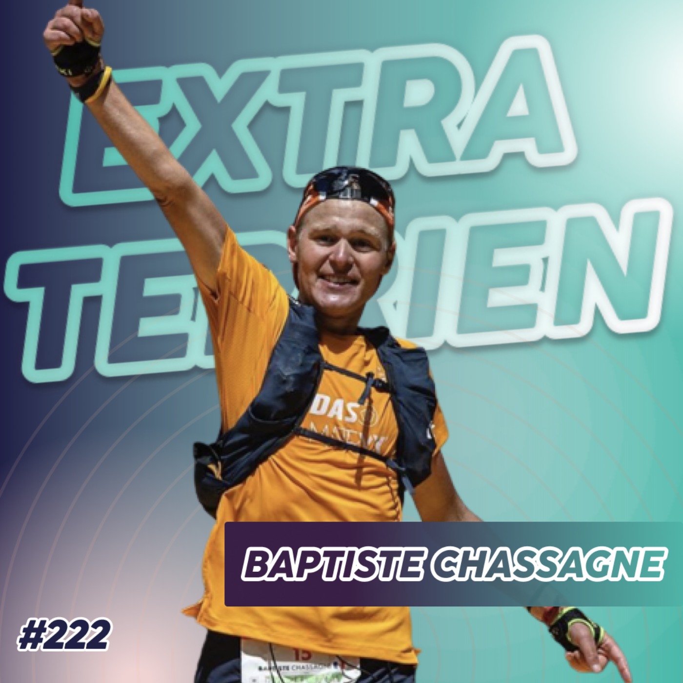 Extraterrien - Sport - Baptiste Chassagne : quand la fragilité devient une force - REDIF