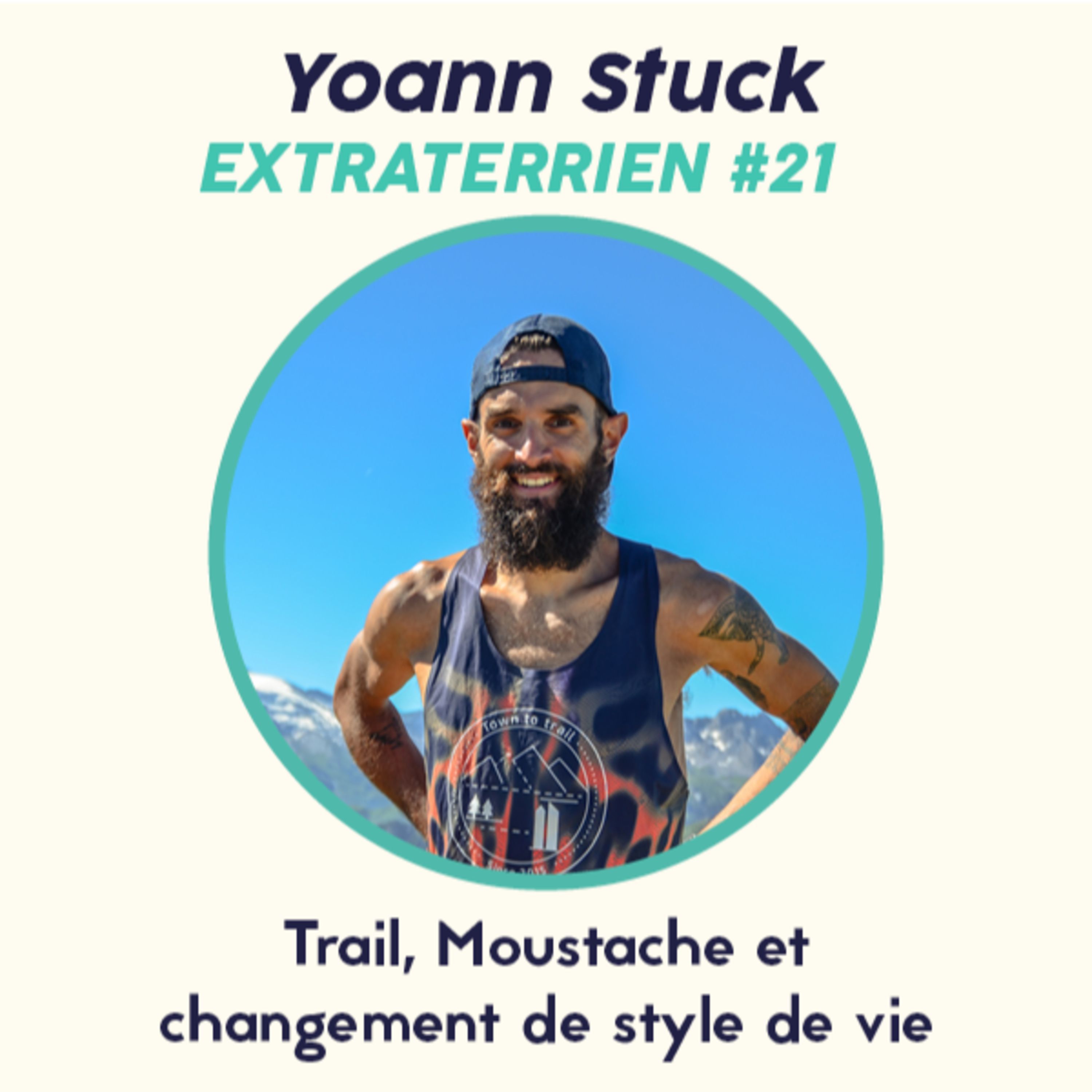 cover art for #21 Yoann Stuck - Trail, Moustache & Mode de vie