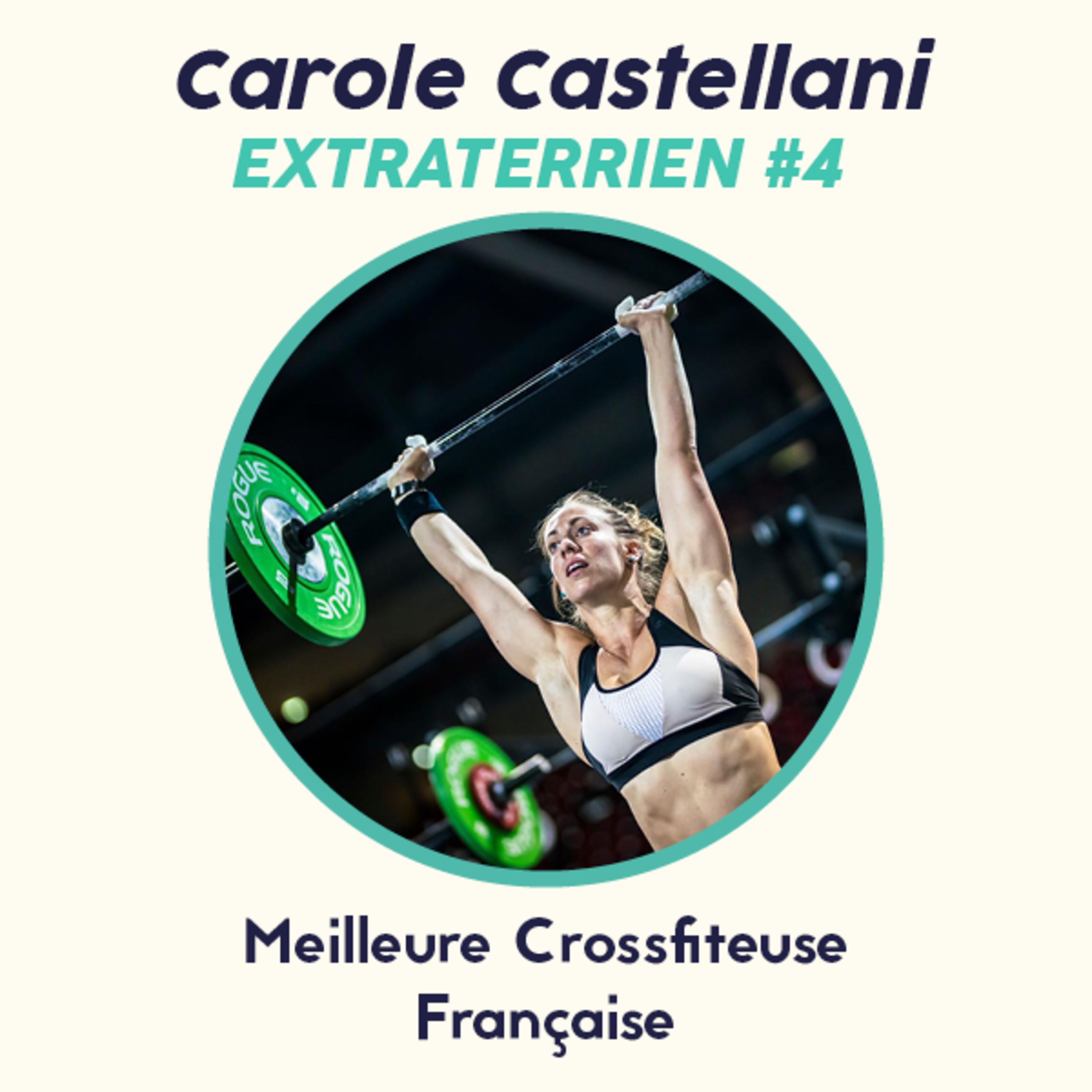 cover art for #4 Carole Castellani - Crossfit, Points faibles & Passion