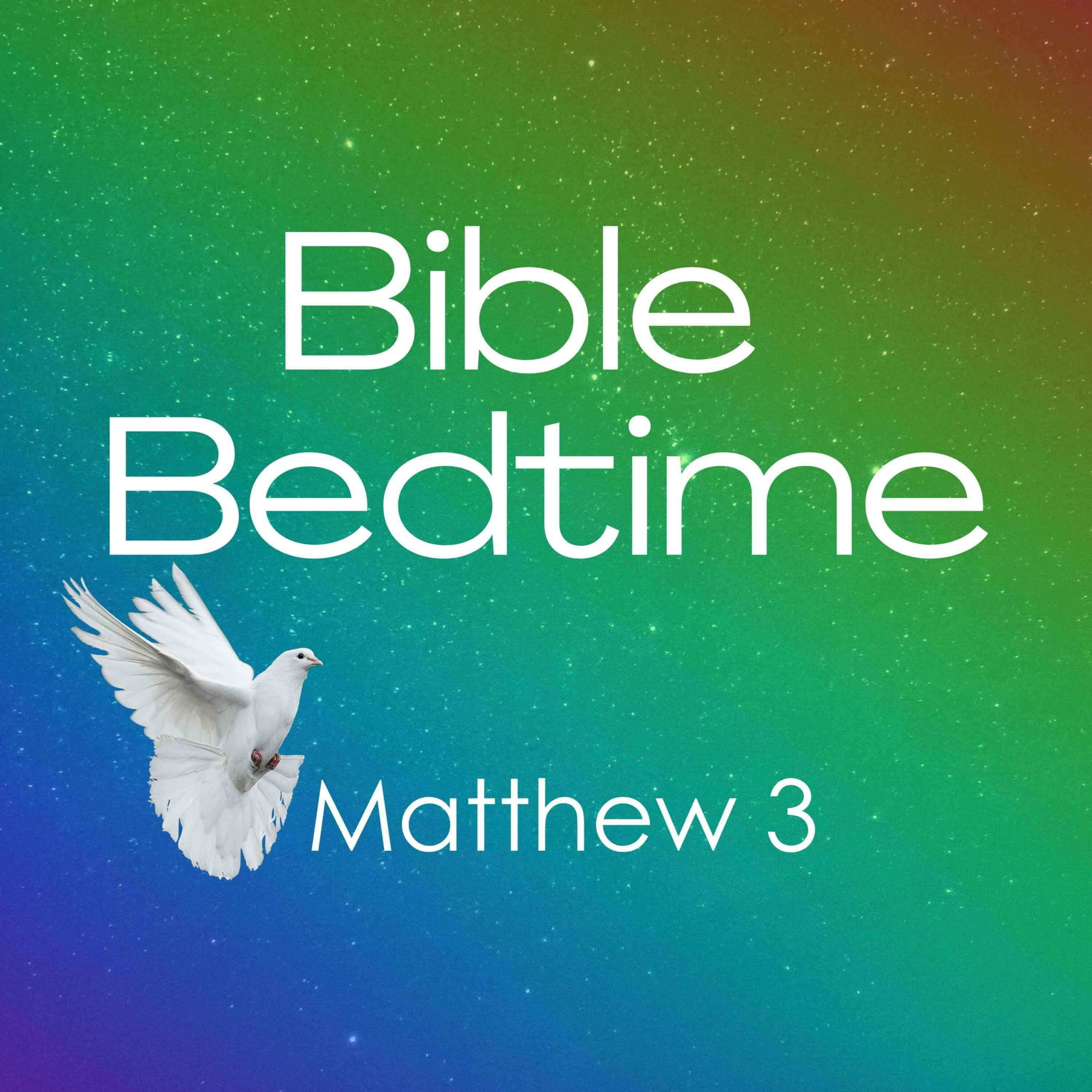 Episode 6: Matthew 3