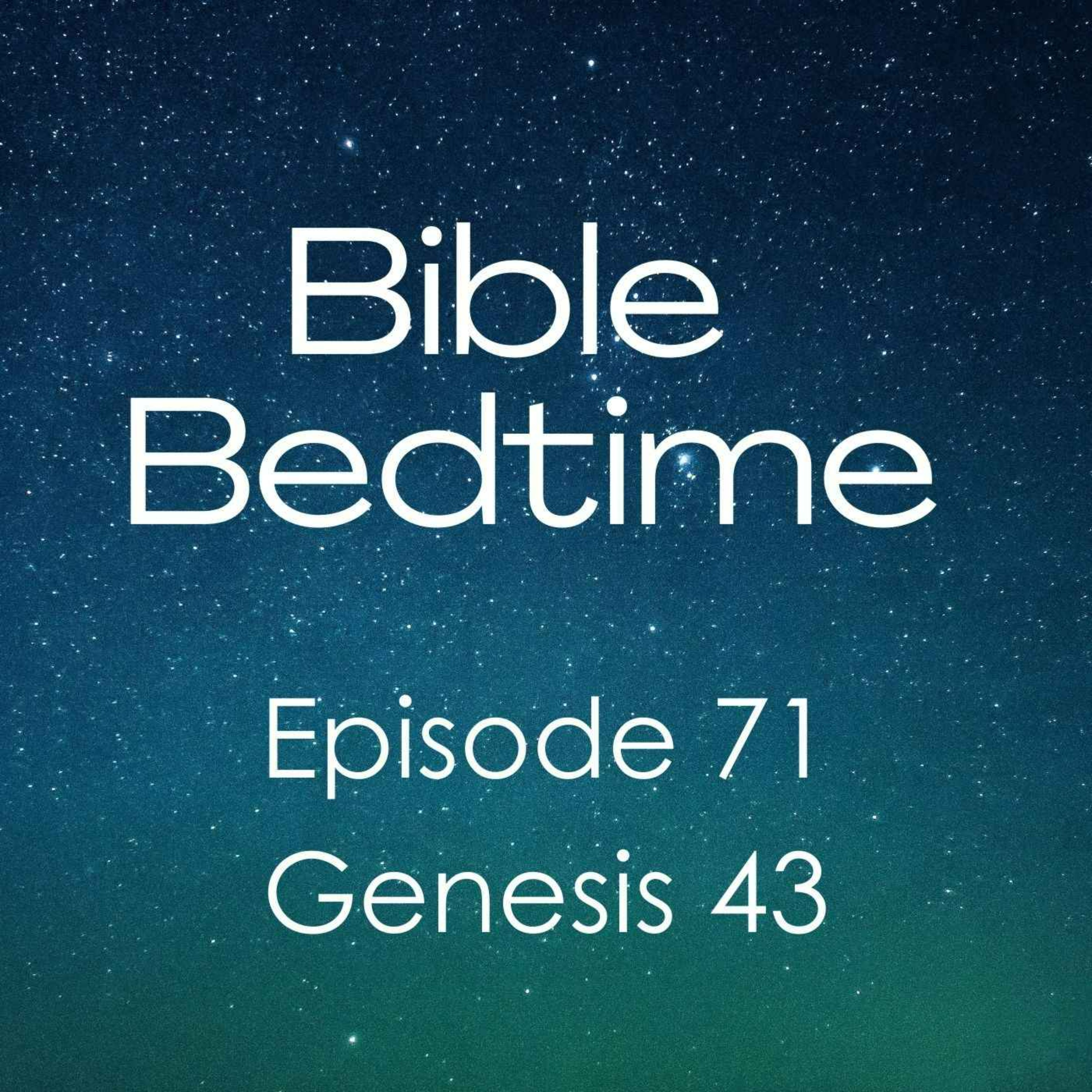 Episode 72: Genesis 44