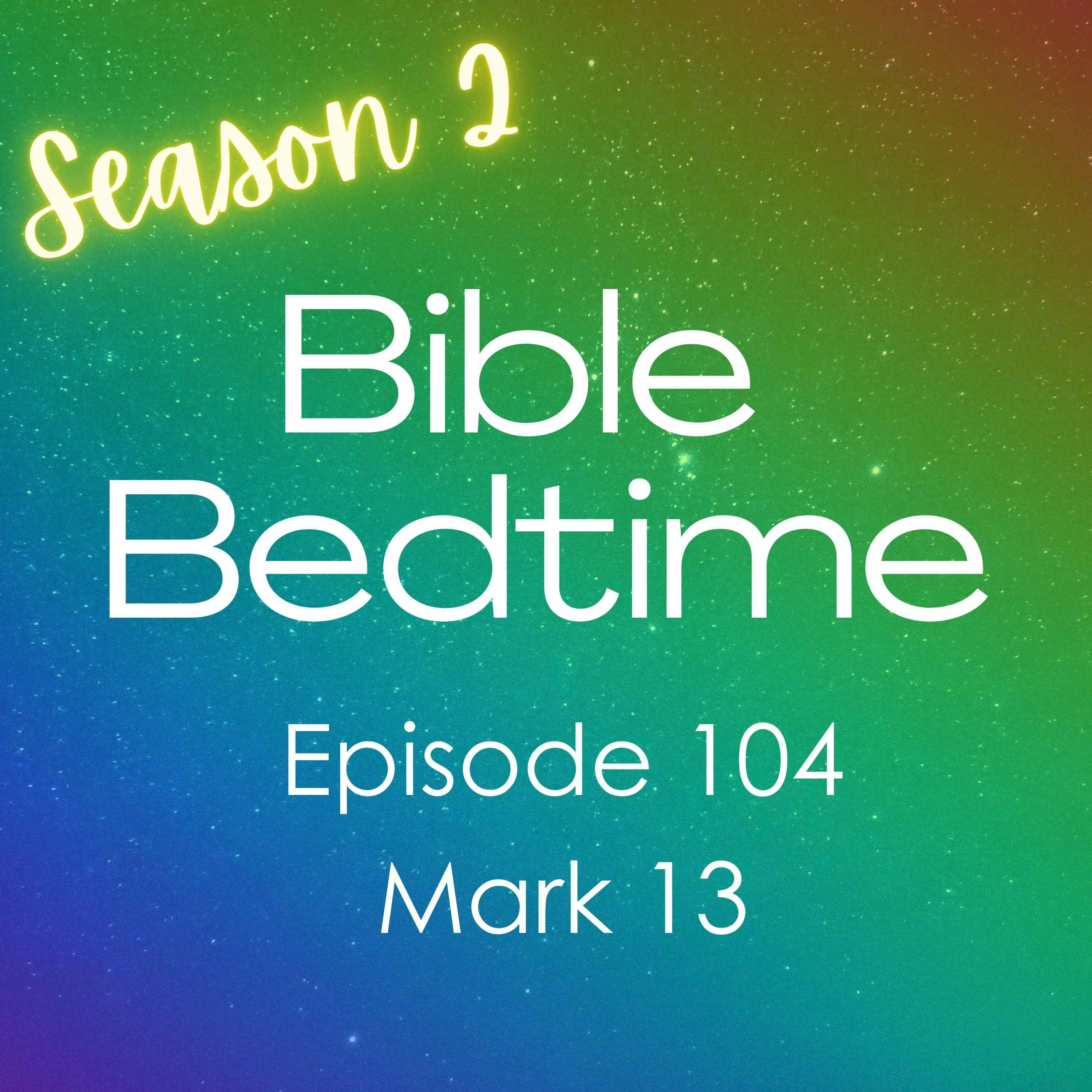Mark 13: Warnings from Jesus