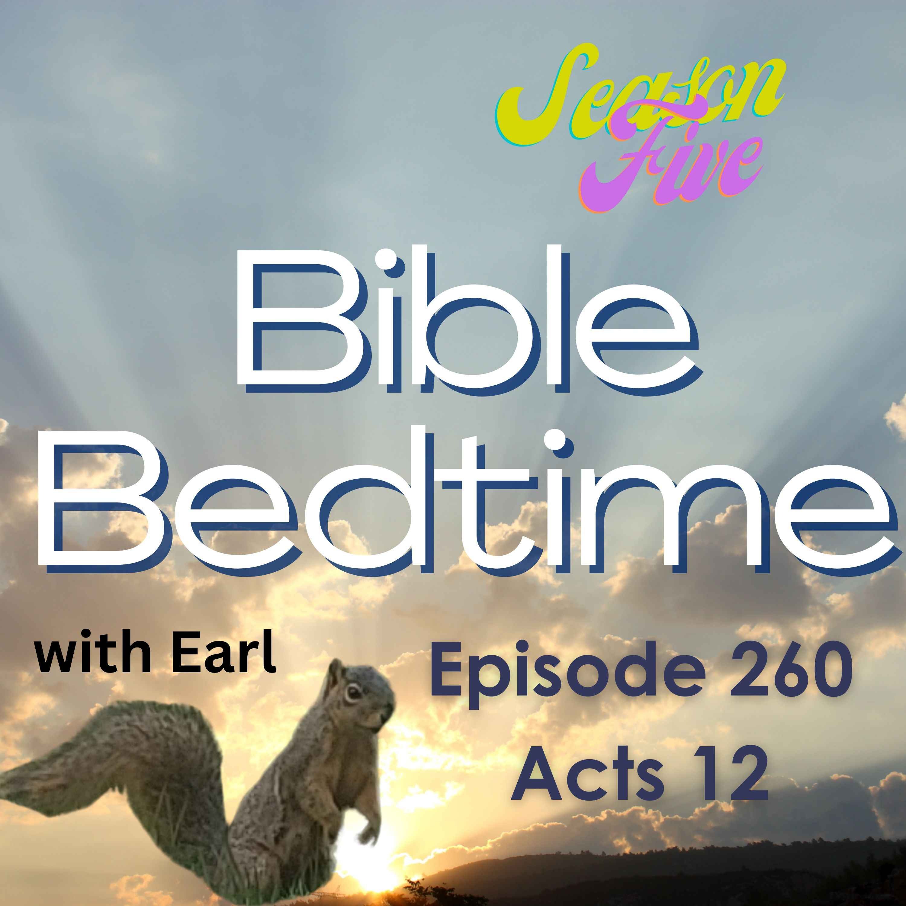 Acts 12: Angelic Prison Break