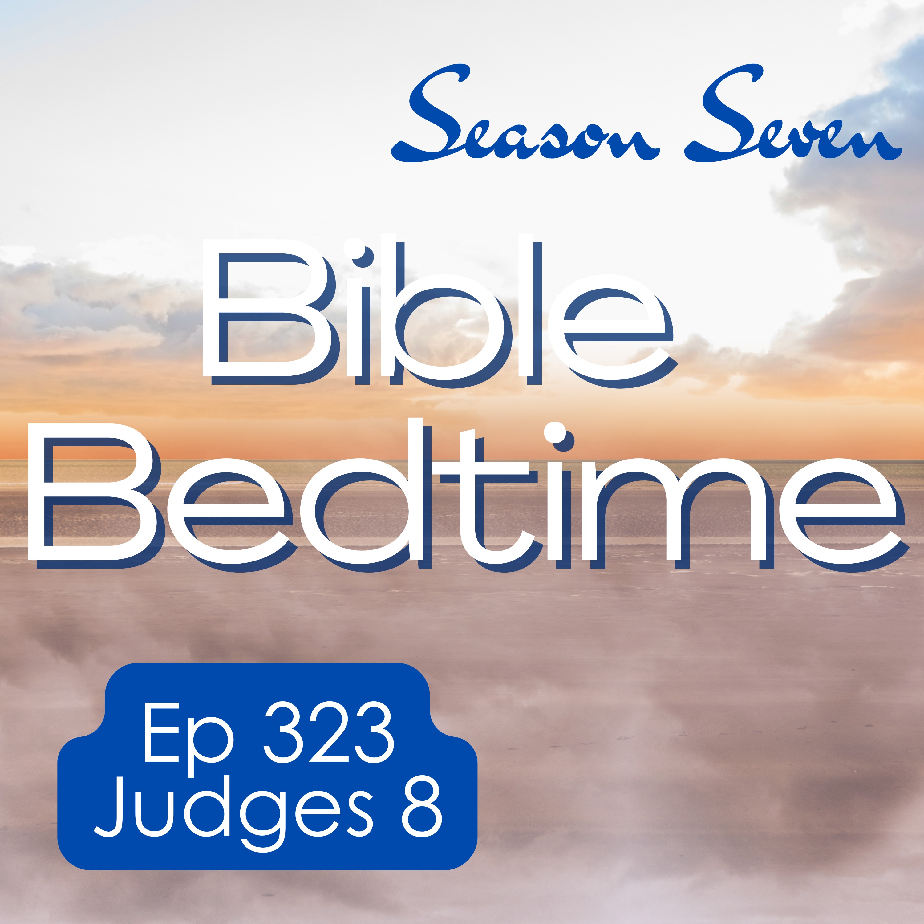 Jdg 08: Gideon Refuses Kingship