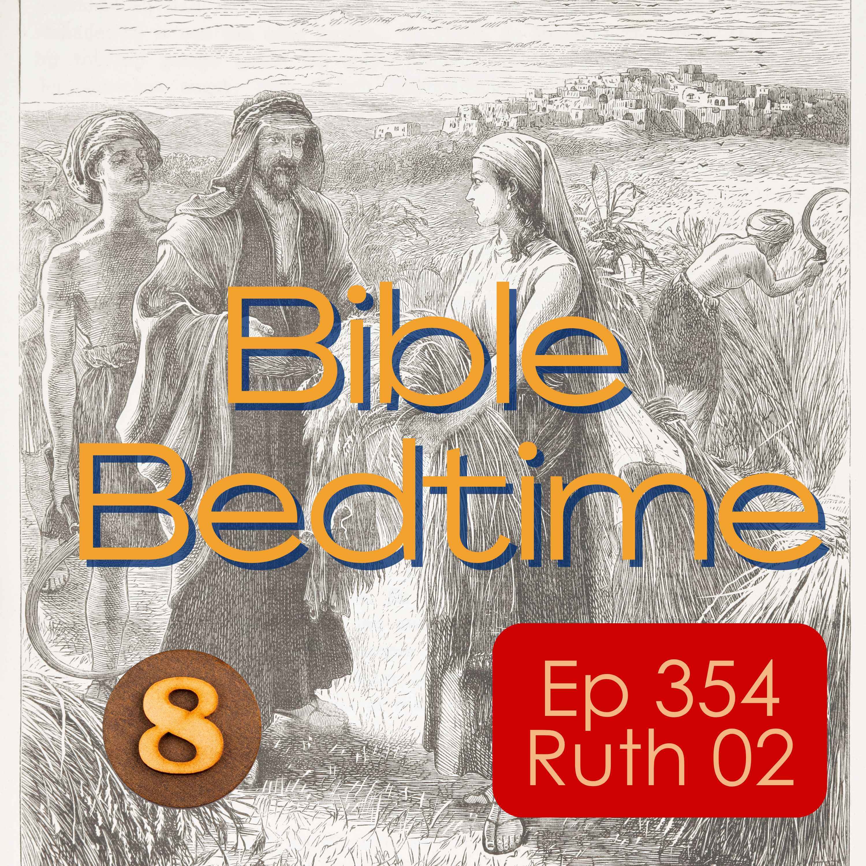 Ruth 2: Boaz's Field
