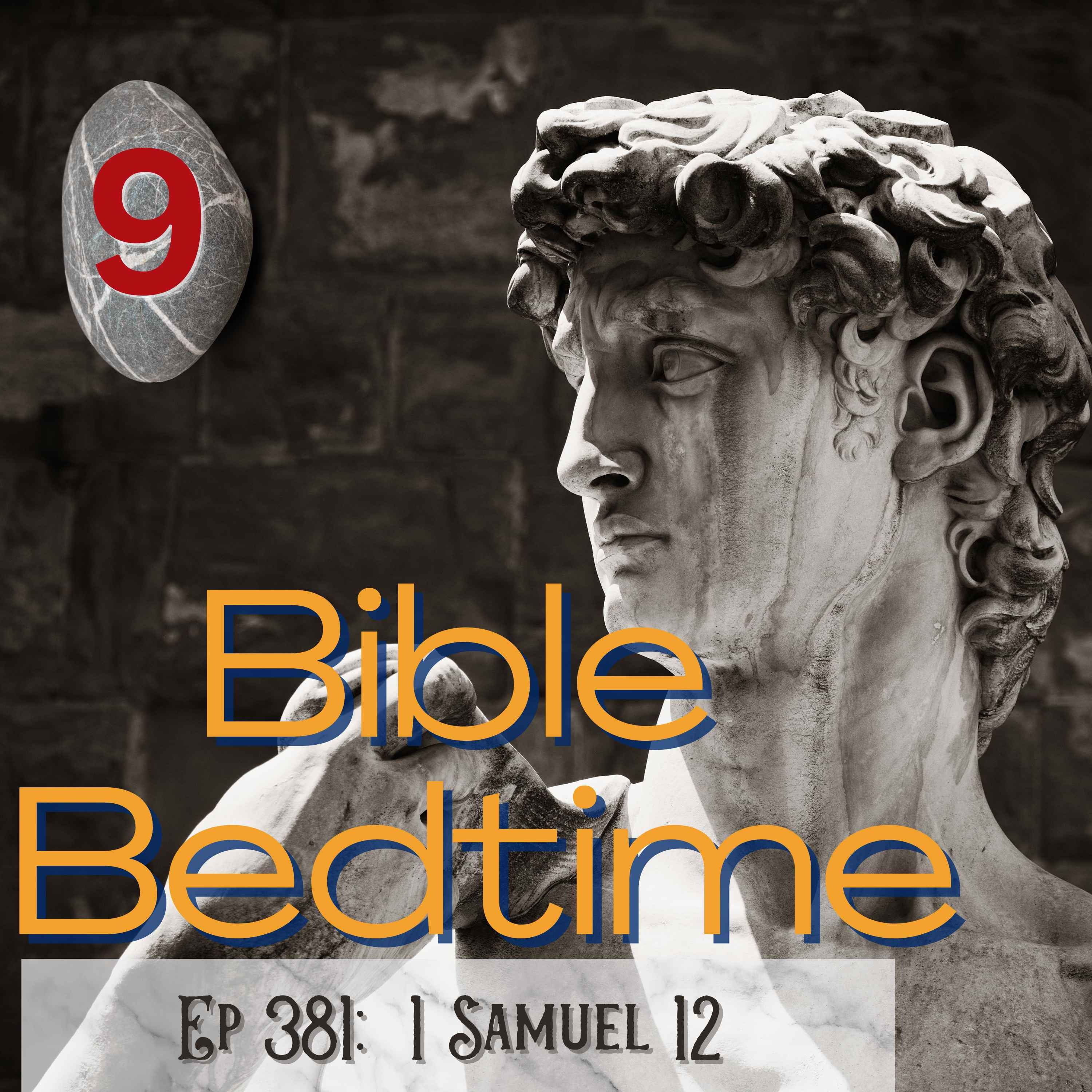 1Sam 12: Saul's Sermon