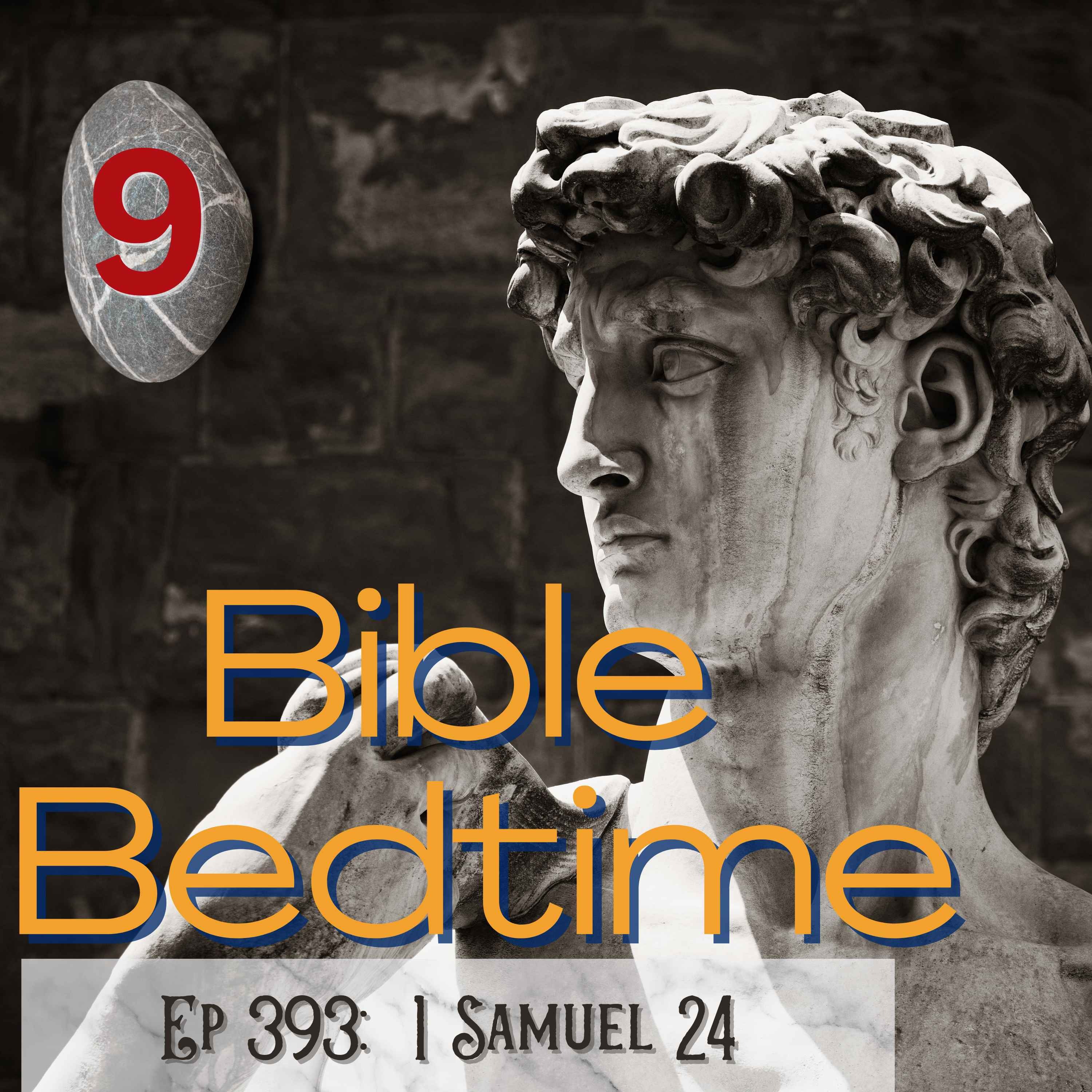 1 Sam 24: David Chooses Mercy