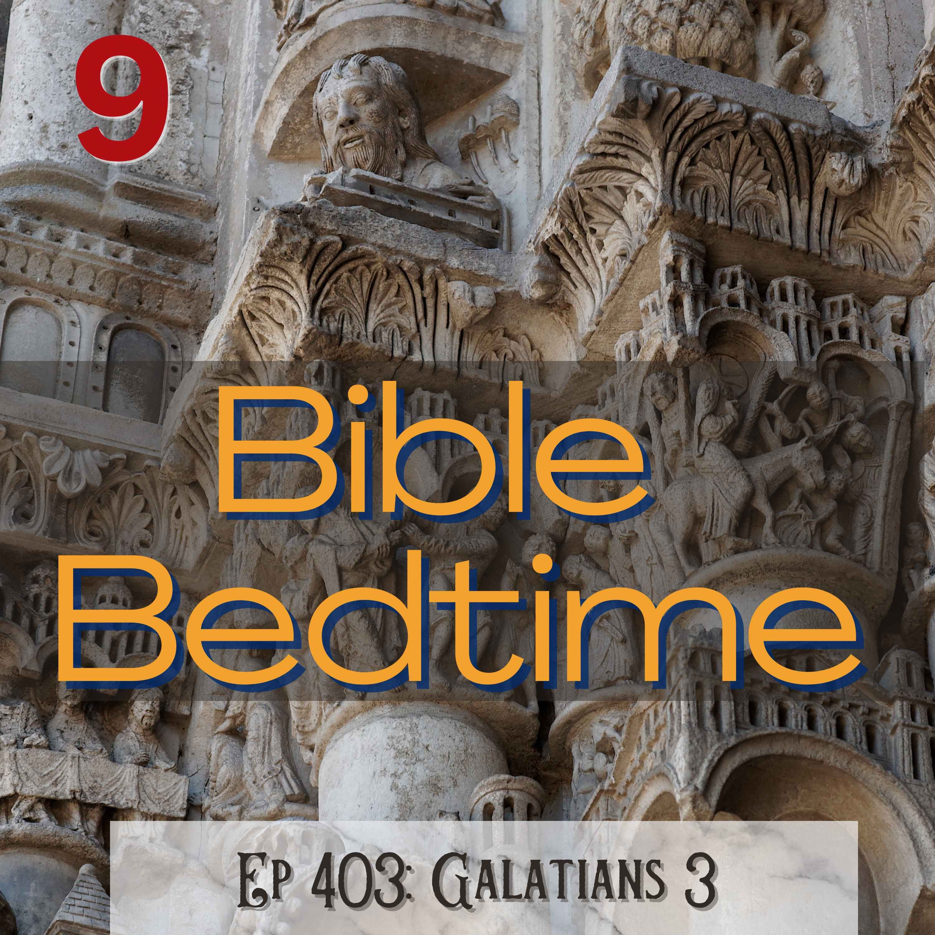 Gal 3: Saved by Faith