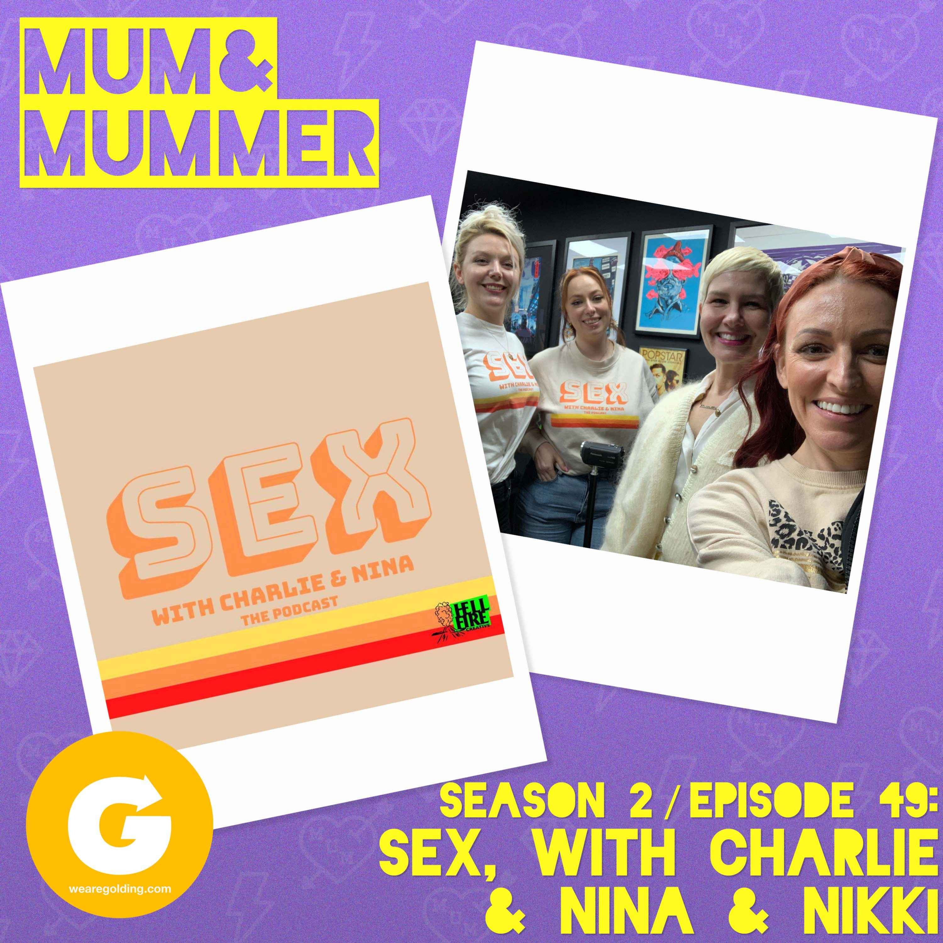 Sex, with Charlie & Nina & Nikki