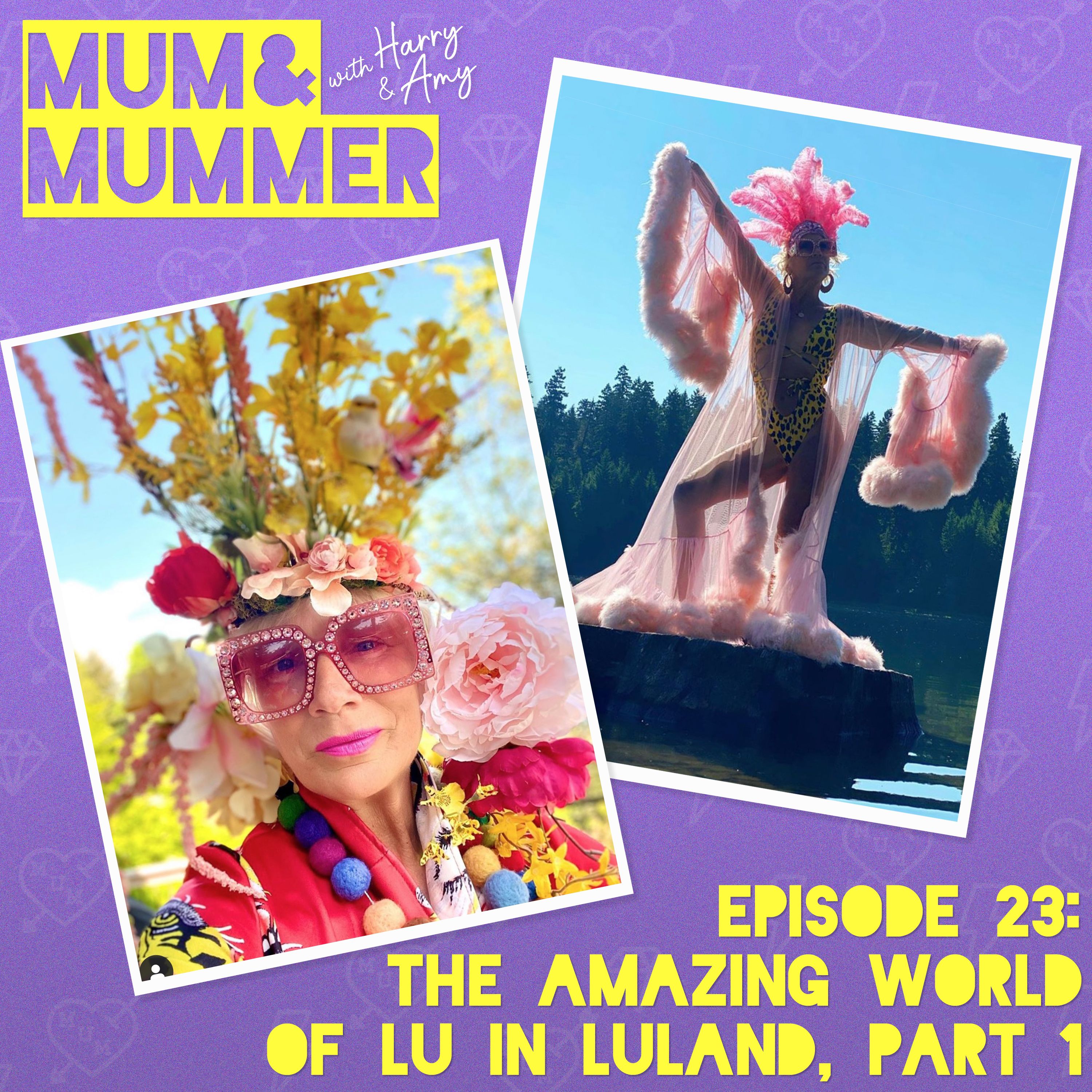 Mum and Mummer
