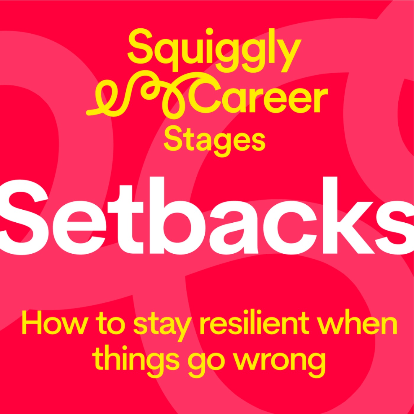 #463 Career Setbacks: how to stay resilient which things go wrong - podcast episode cover