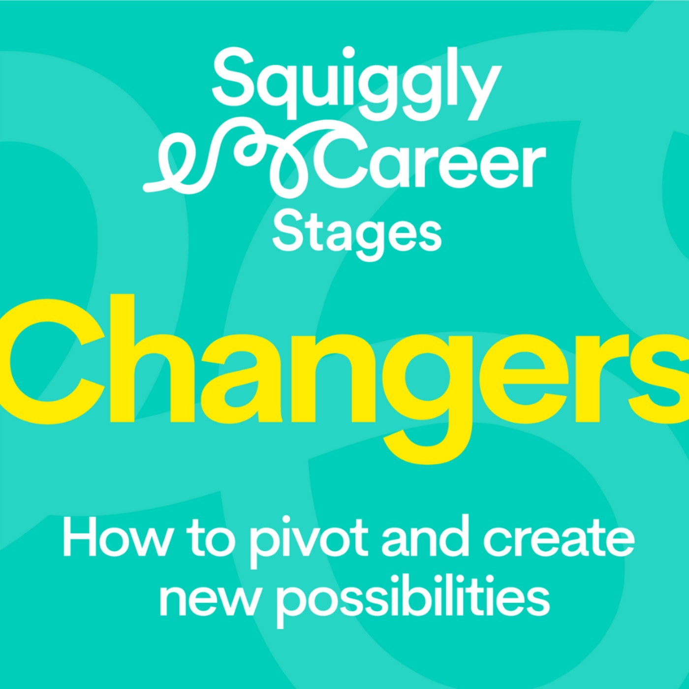 #464 Career Changers: how to pivot and create new possibilities - podcast episode cover