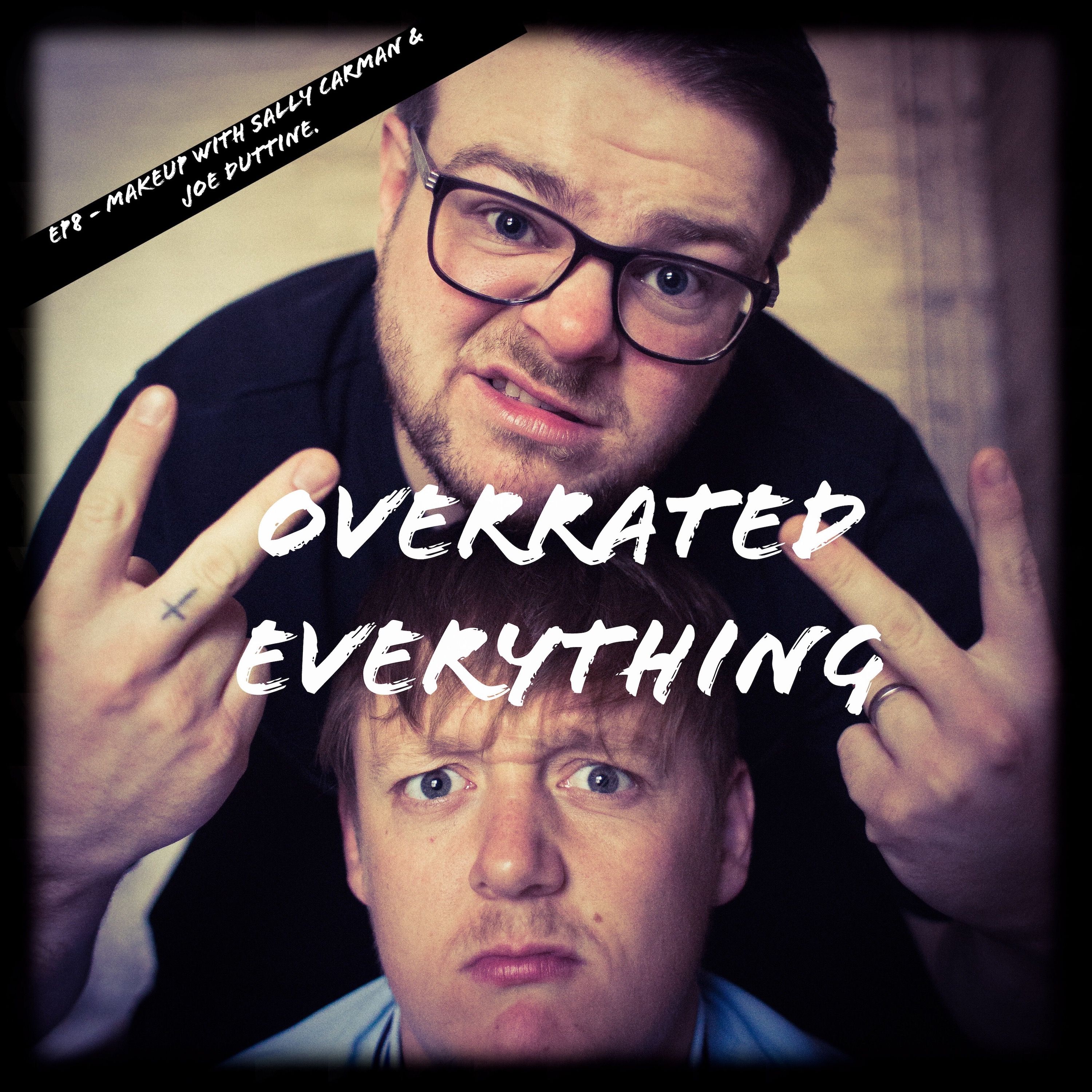 Overrated Everything