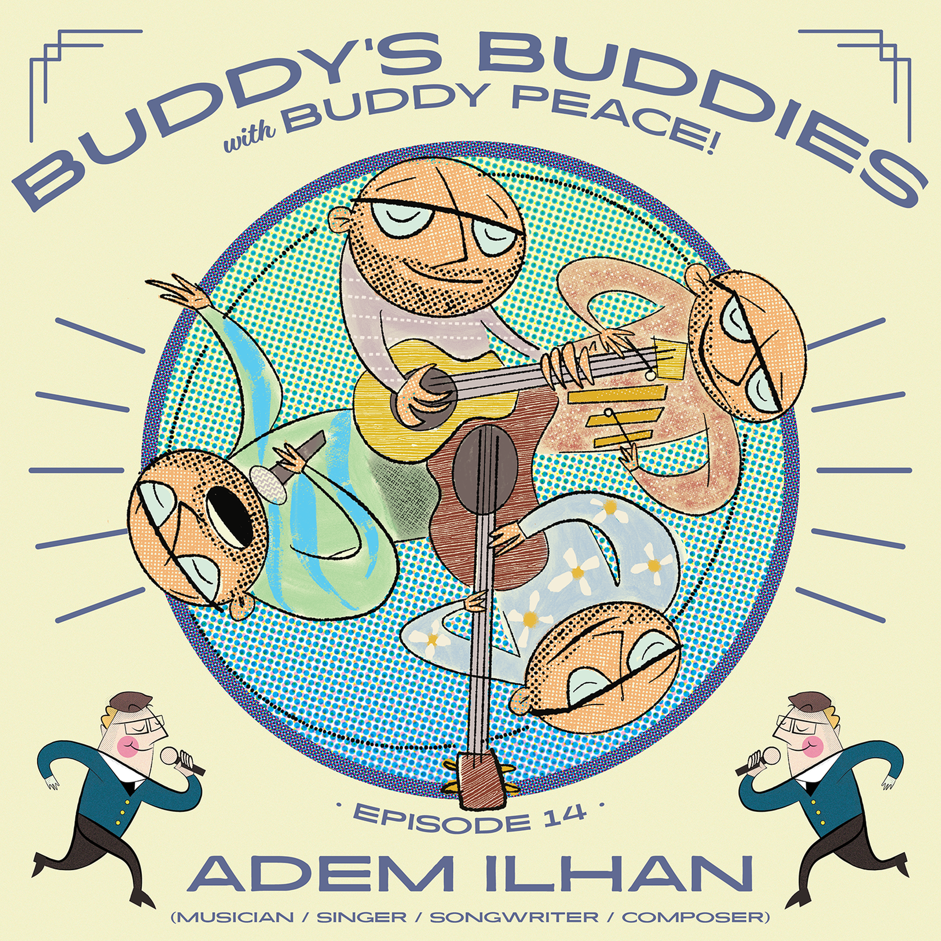 cover art for Adem Ilhan (musician / singer / songwriter / composer) • Buddy's Buddies #014