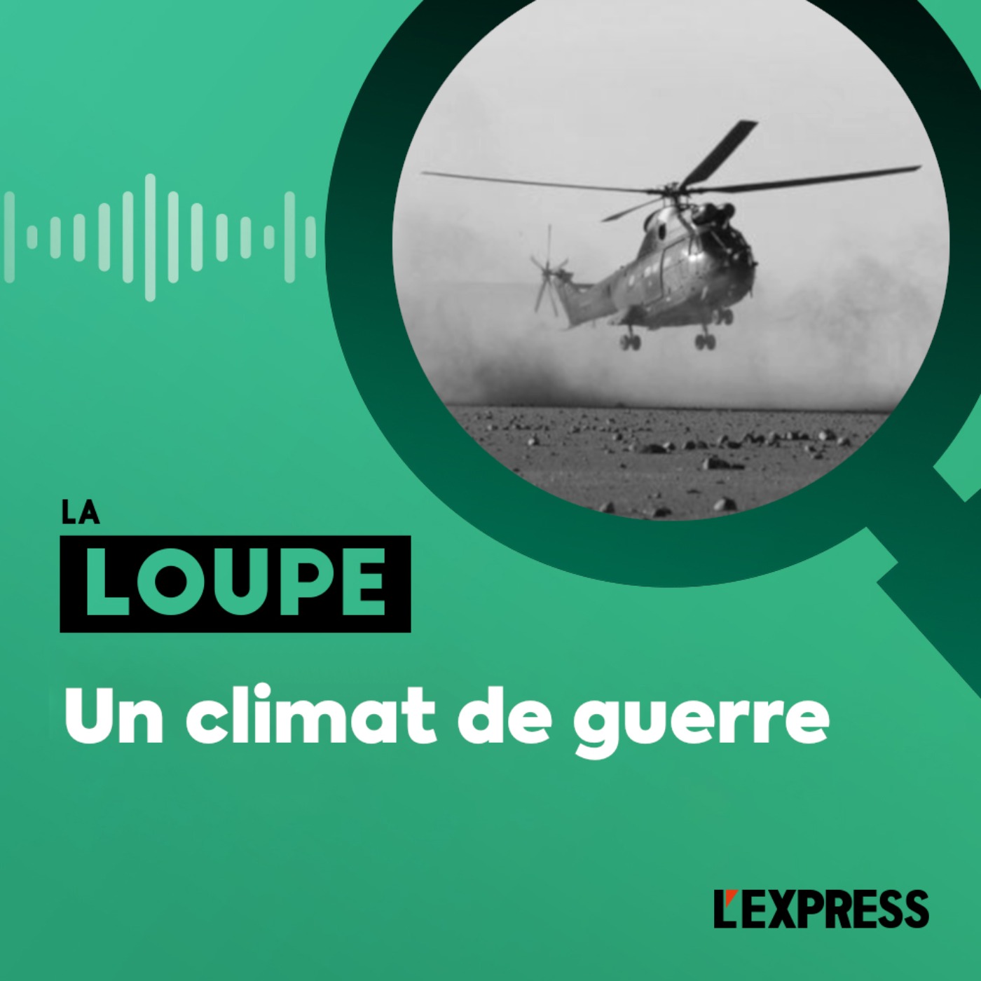 Un climat de guerre