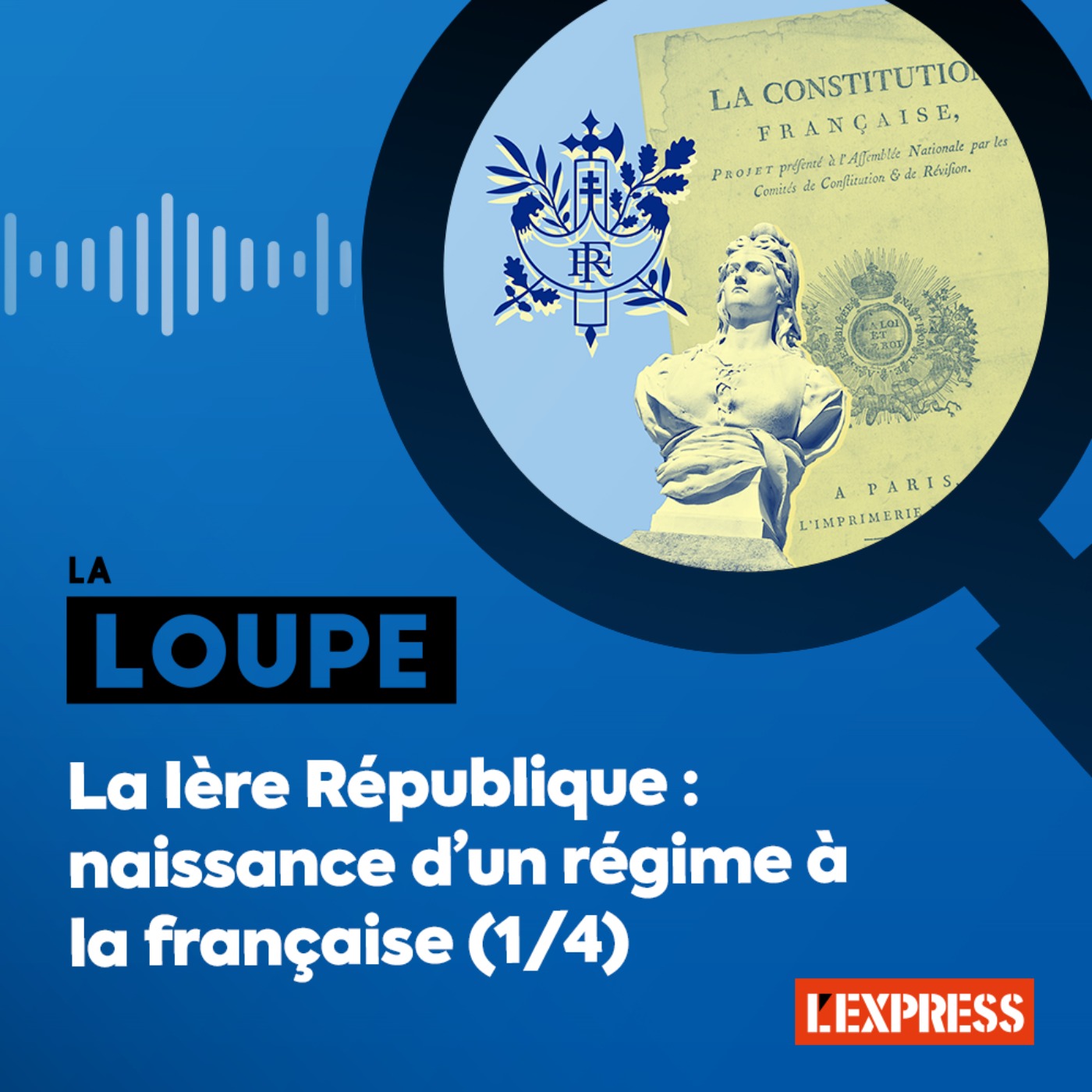 La Ière République : naissance d’un régime à la française (1/4)