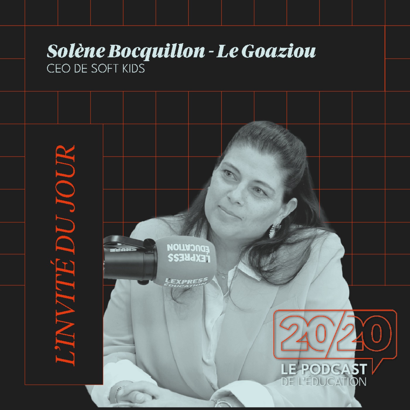 [PARTENARIAT] 20/20 : Il faut valoriser l'apprentissage plus que le résultat ! Solenne Bocquillon - Le Goaziou, CEO de SOFT KIDS