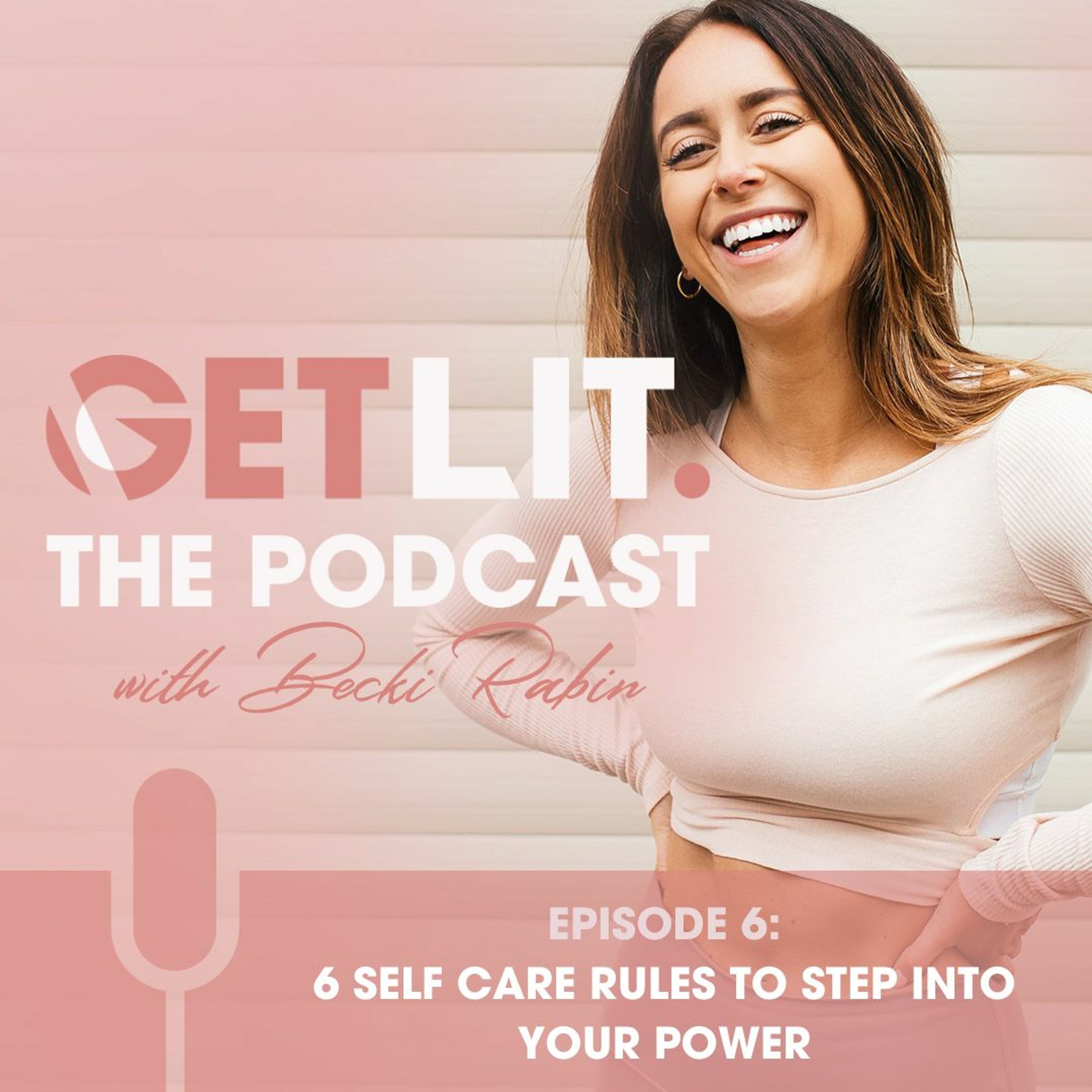GET LIT WITH BECKI RABIN