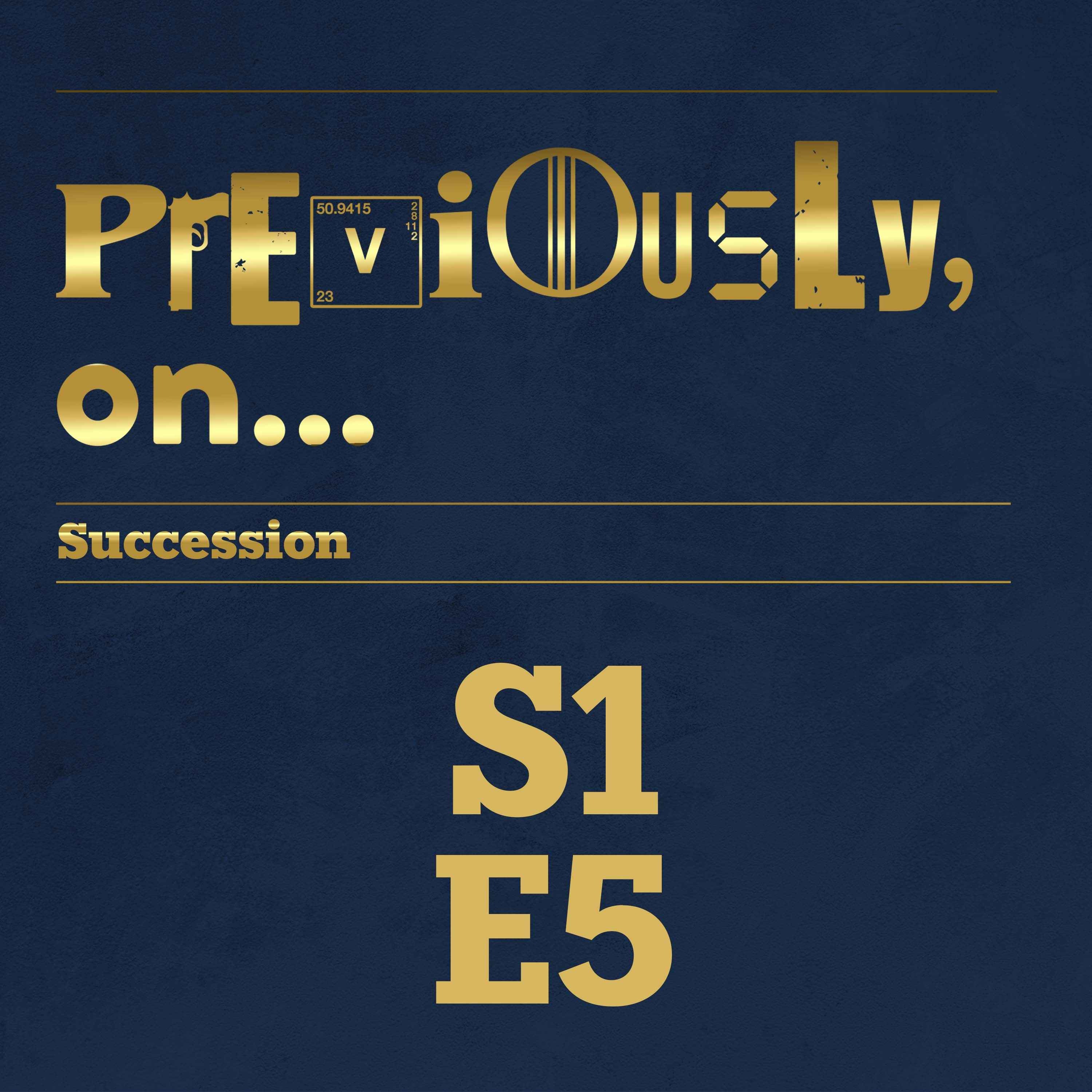 Succession Season 1 Ep 5 Recap - podcast episode cover