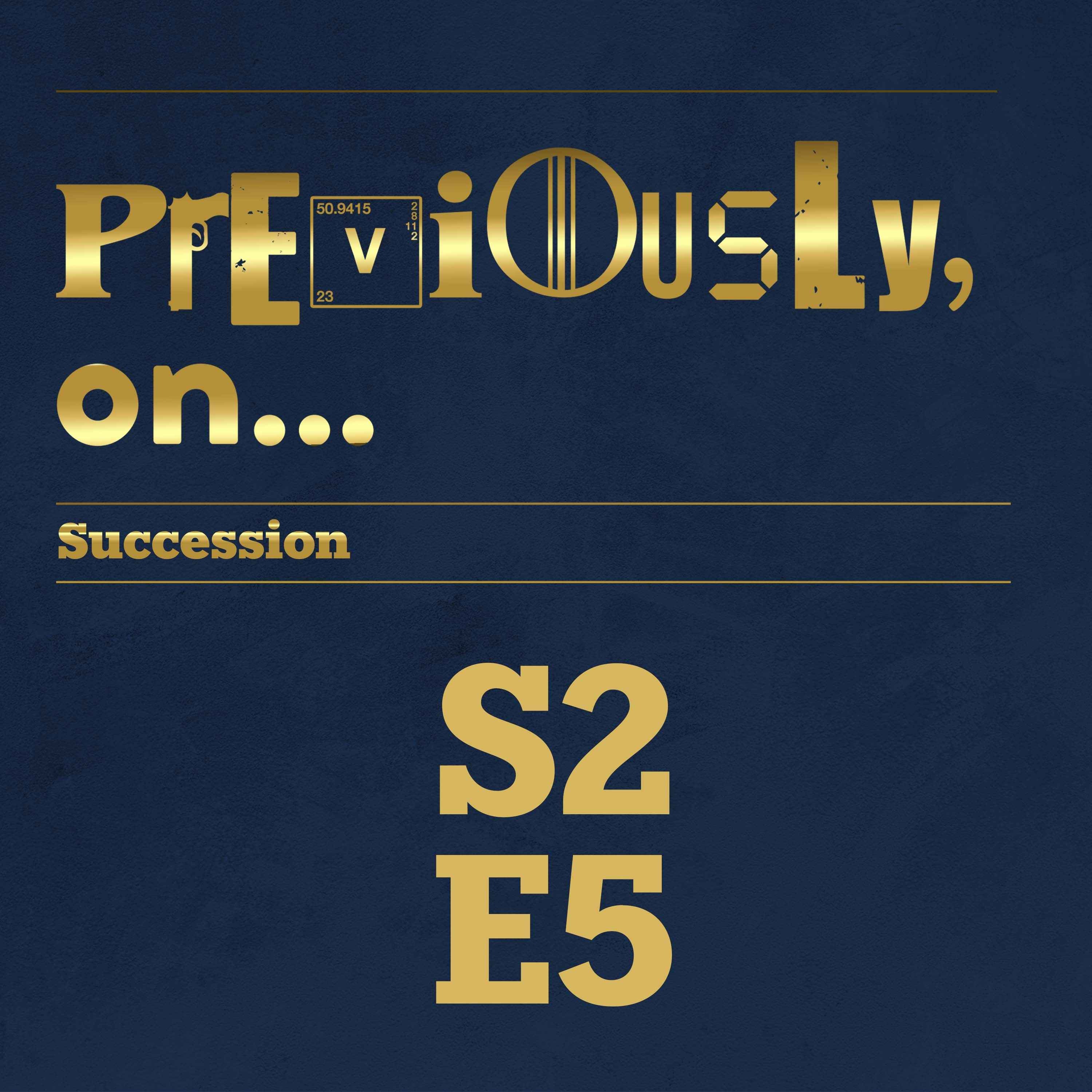 Succession Season 2 Ep 5 Recap - podcast episode cover