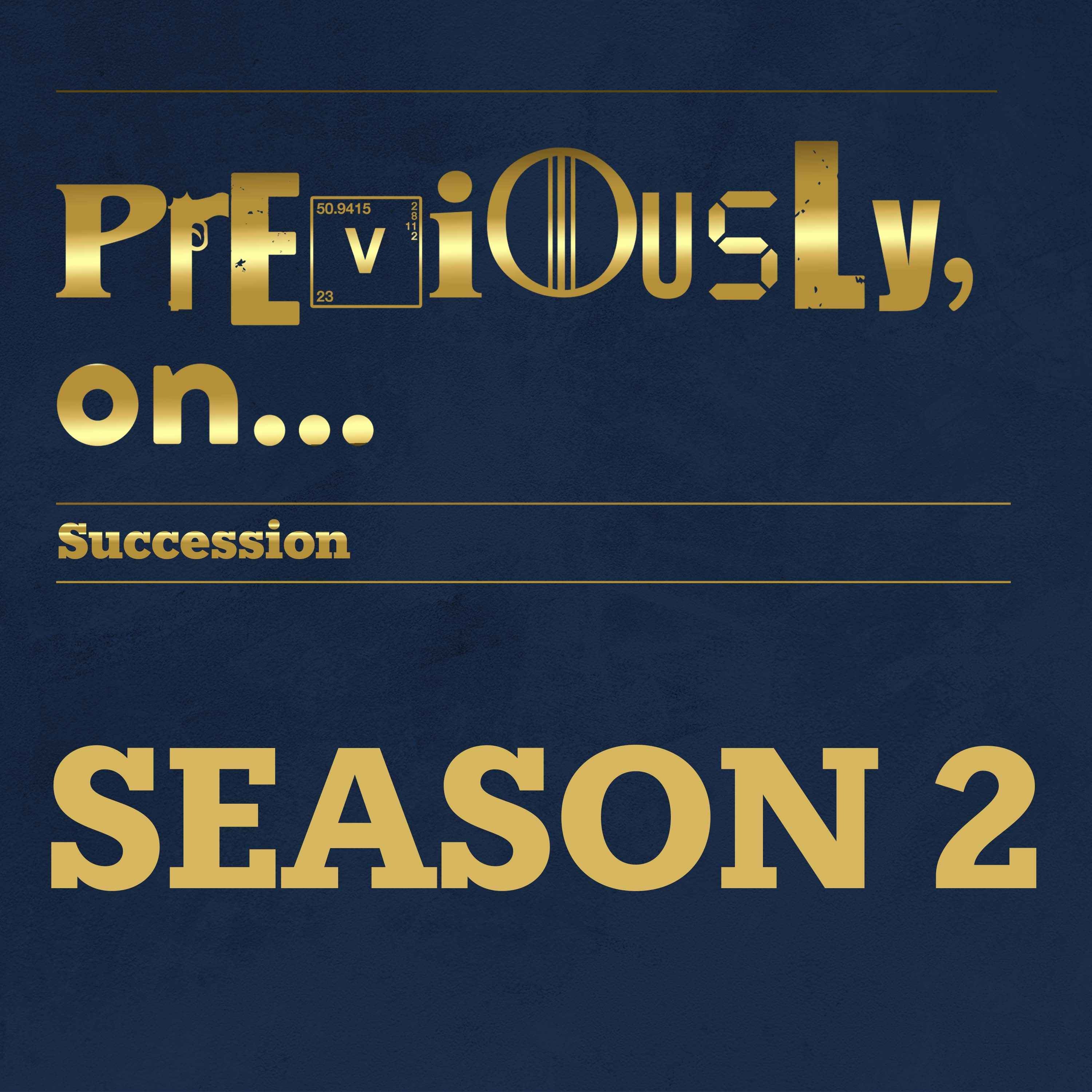 Succession Season 2 Recap
