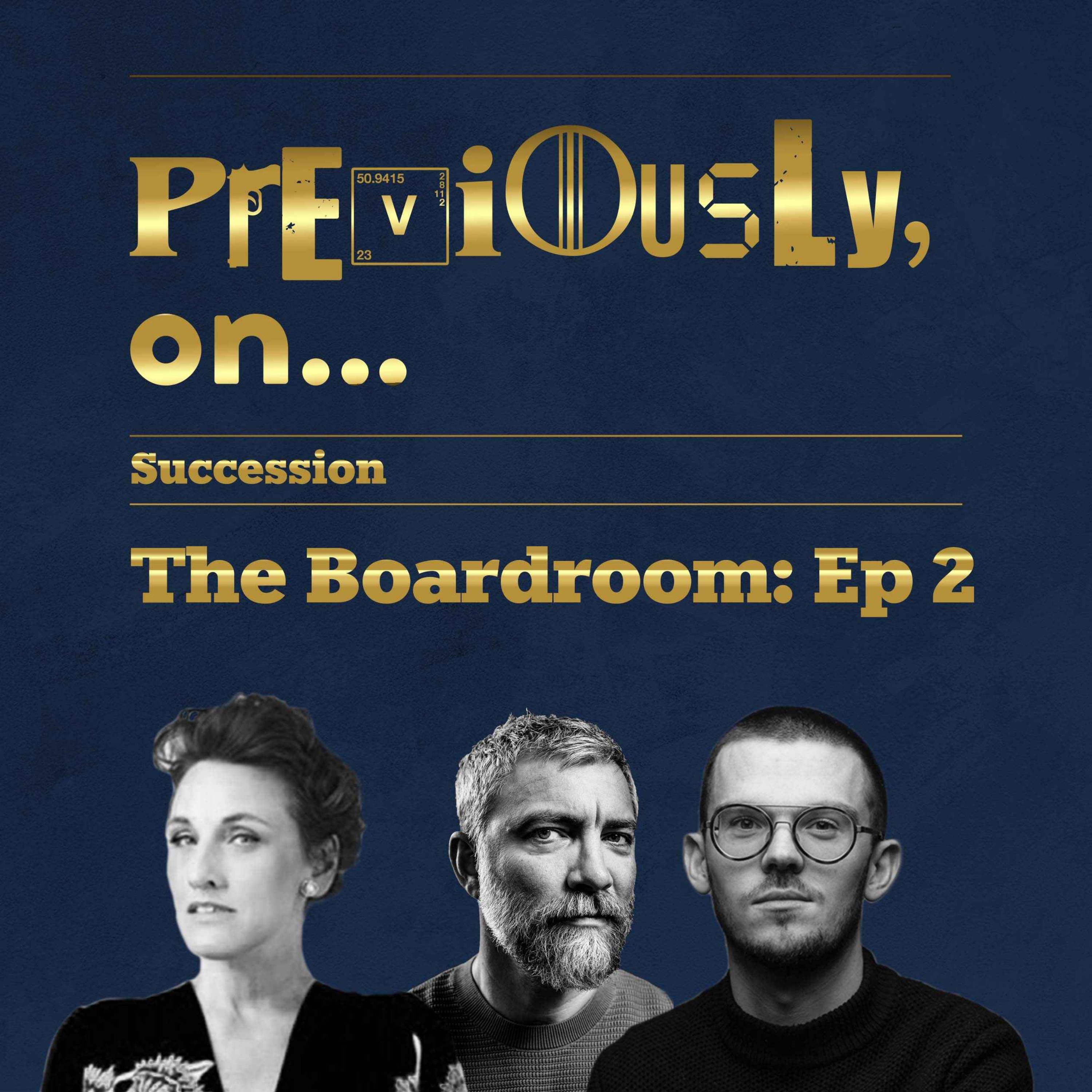 cover art for The Succession Boardroom Ep 2 - featuring Connor Roy, Alan Ruck