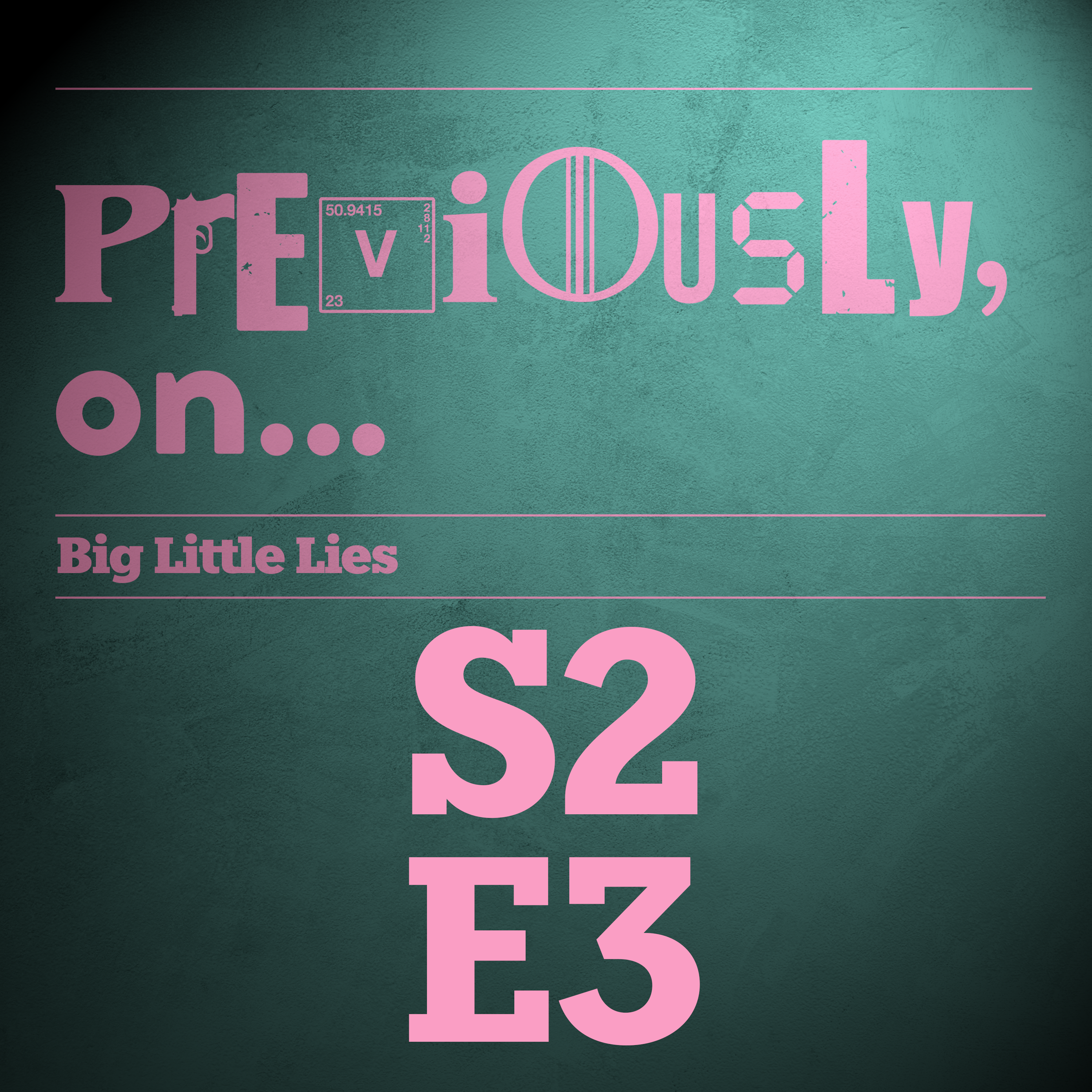 Big Little Lies S2E3 - The End of the World - podcast episode cover