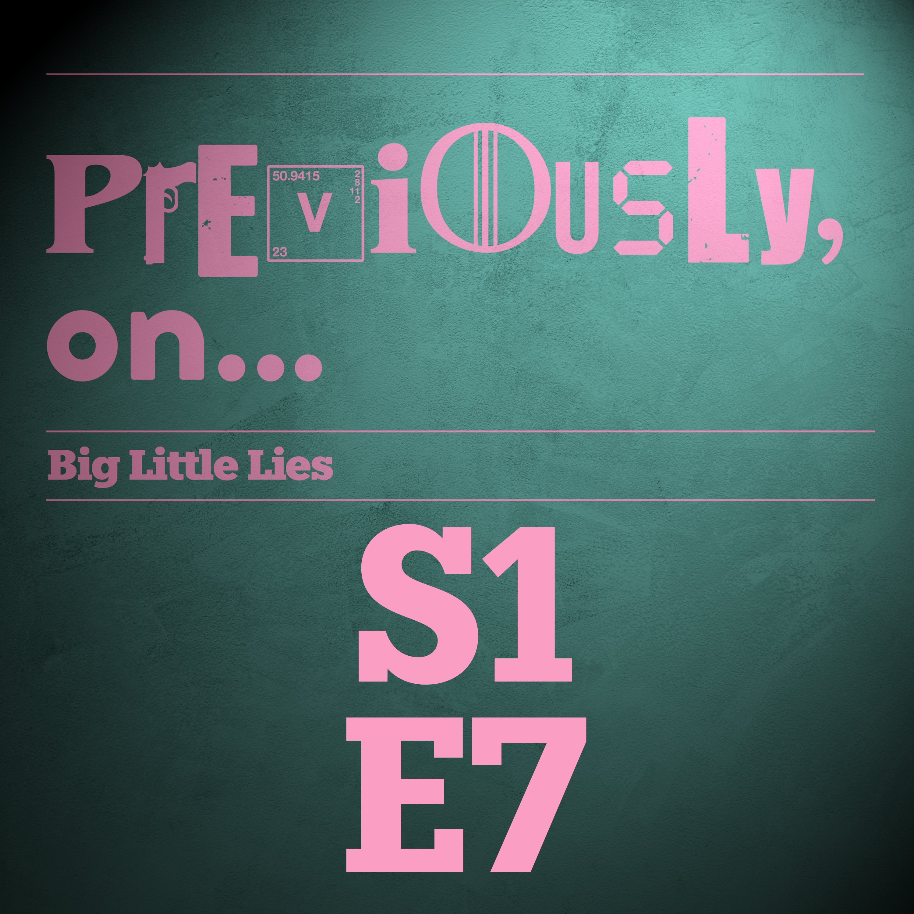 Big Little Lies S1E7 - You Get What You Need - podcast episode cover