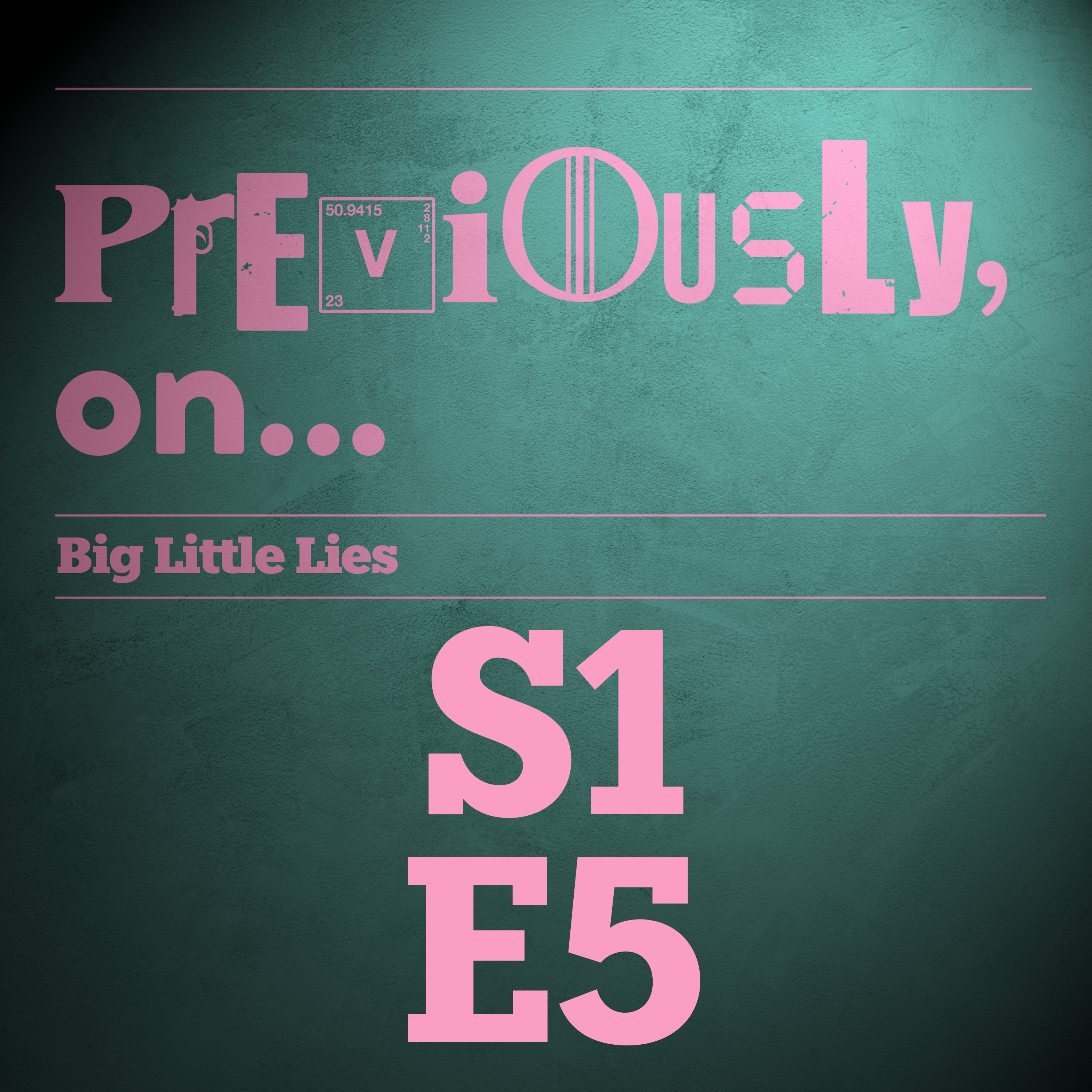 Big Little Lies S1E5 - Once Bitten - podcast episode cover