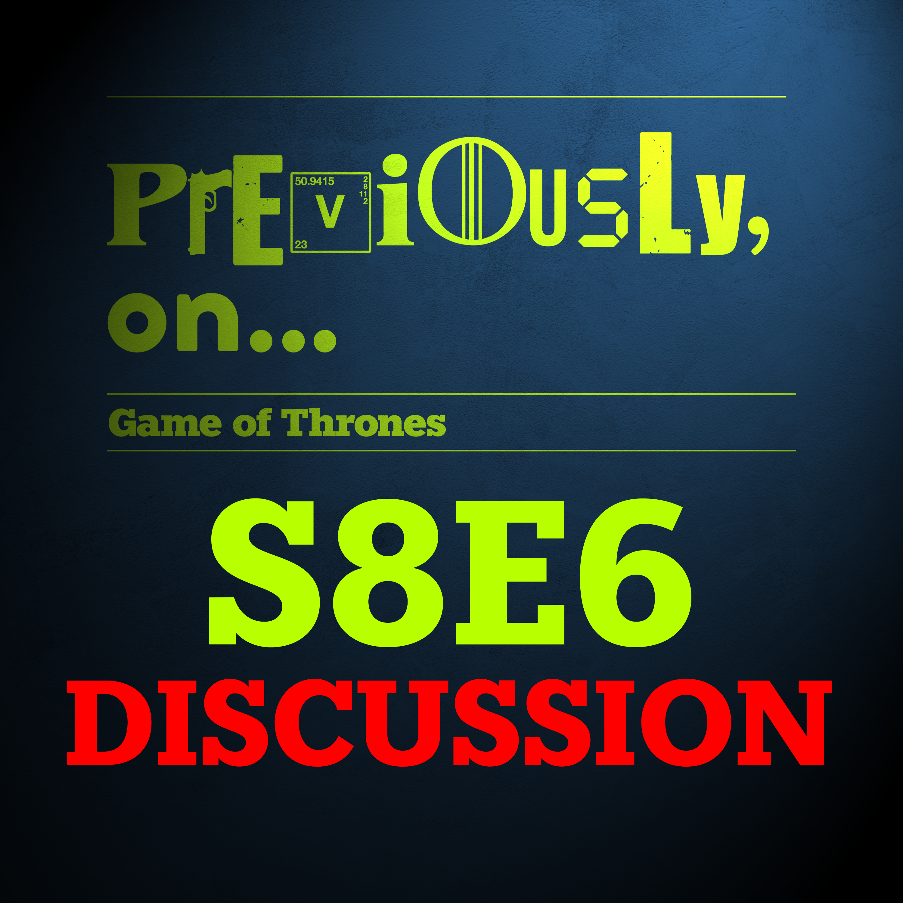 Game of Thrones S8E6 - THE FINAL EVER DISCUSSION! - podcast episode cover