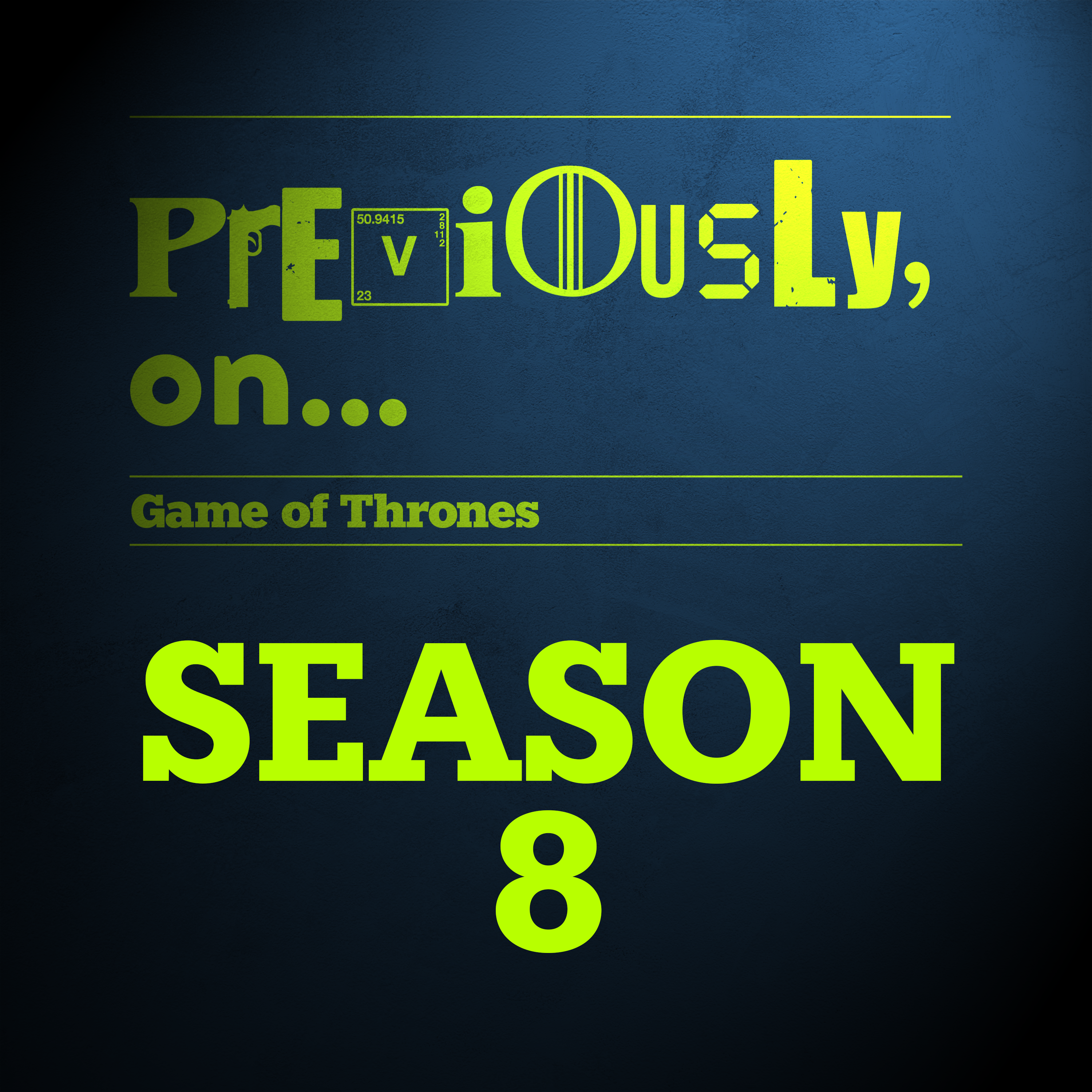 Game of Thrones - Complete Season 8 - podcast episode cover