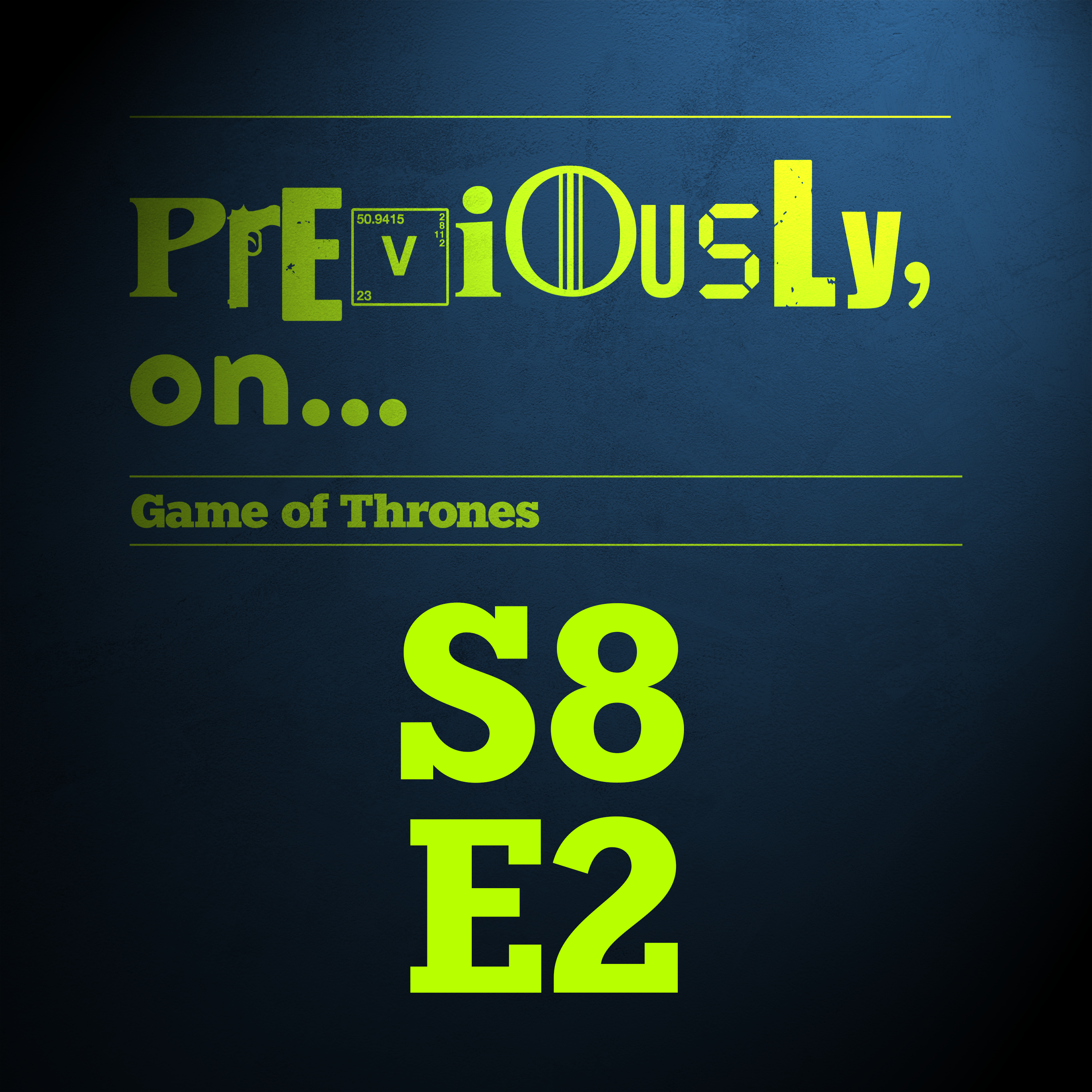 Game of Thrones S8E2 - A Knight of the Seven Kingdoms - podcast episode cover