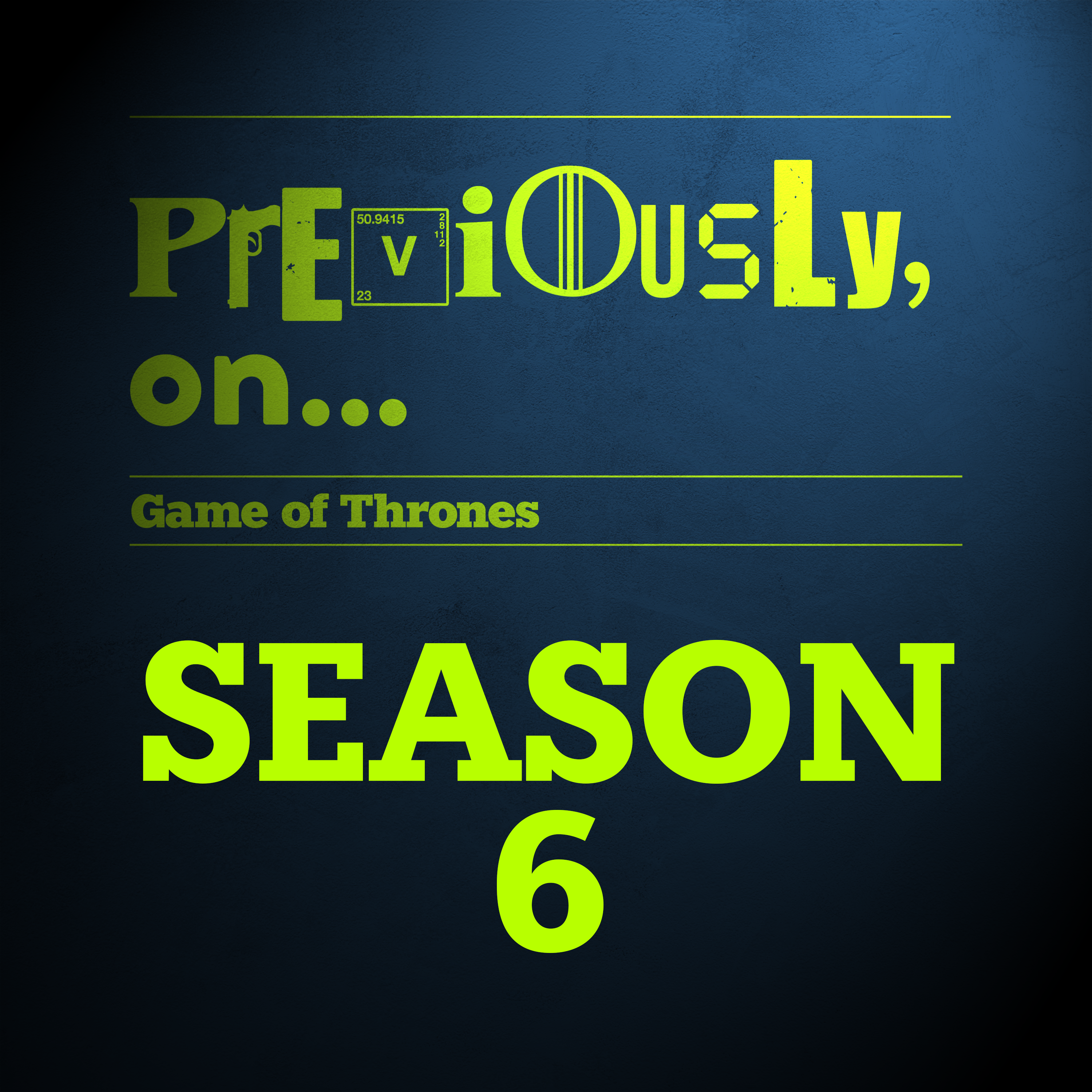 Game of Thrones - Complete Season 6 - podcast episode cover