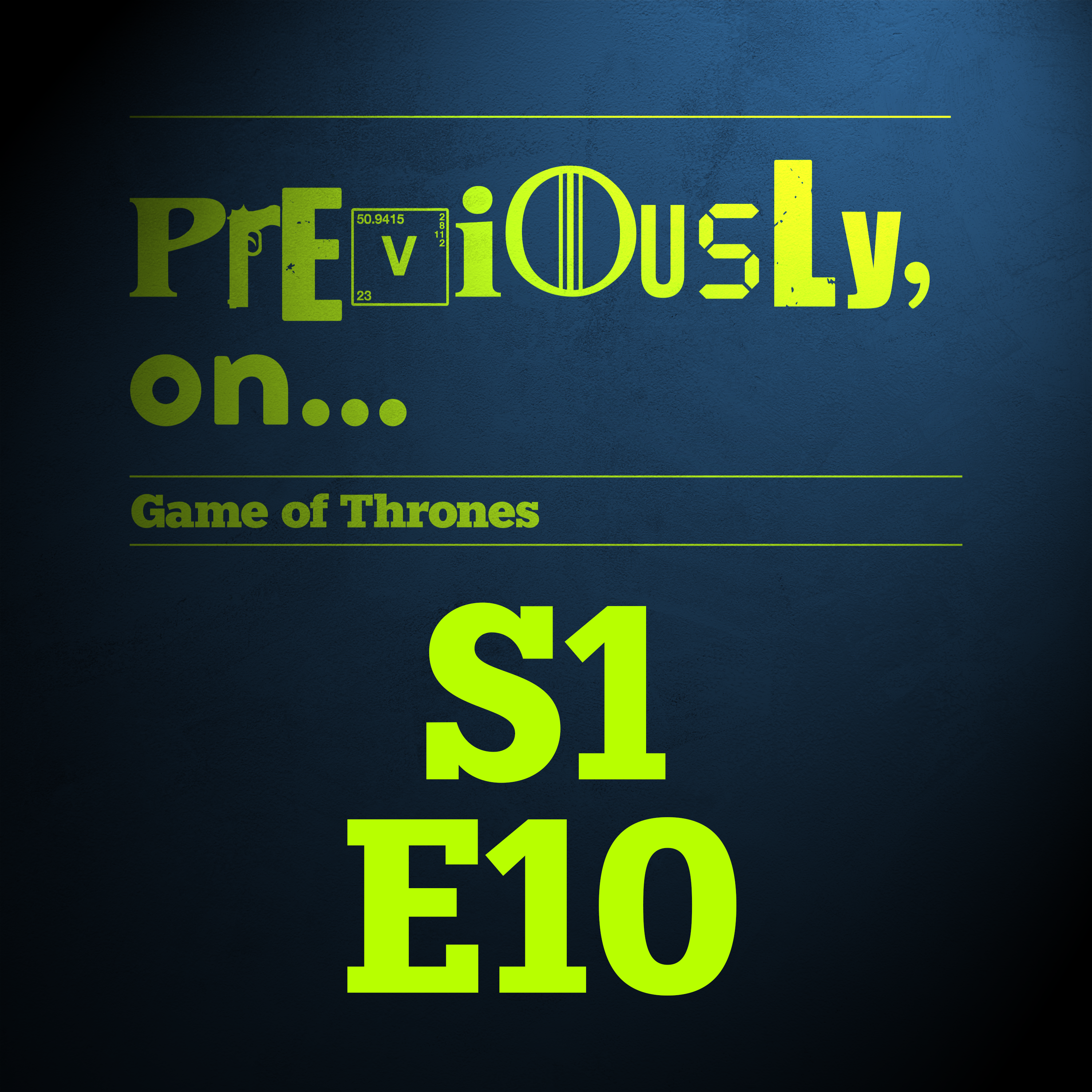 Game of Thrones S1E10 - Fire and Blood - podcast episode cover